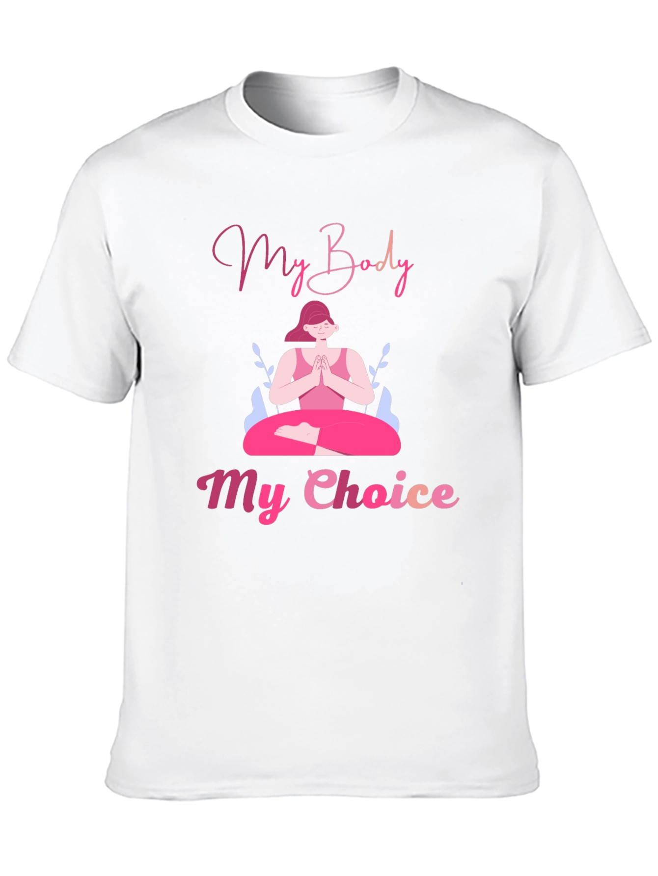 My Body My Choice Graphic Tee