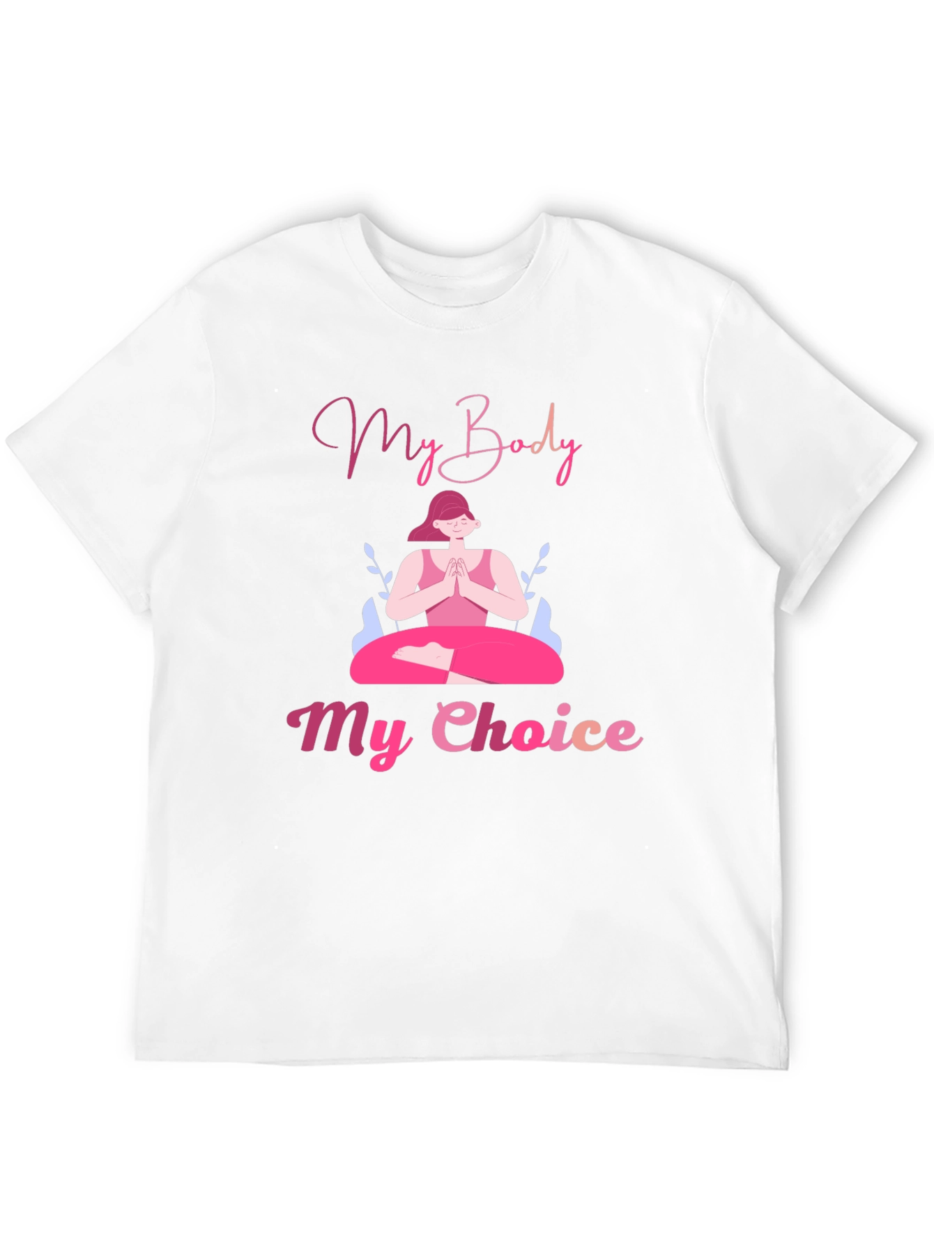 My Body My Choice Graphic Tee