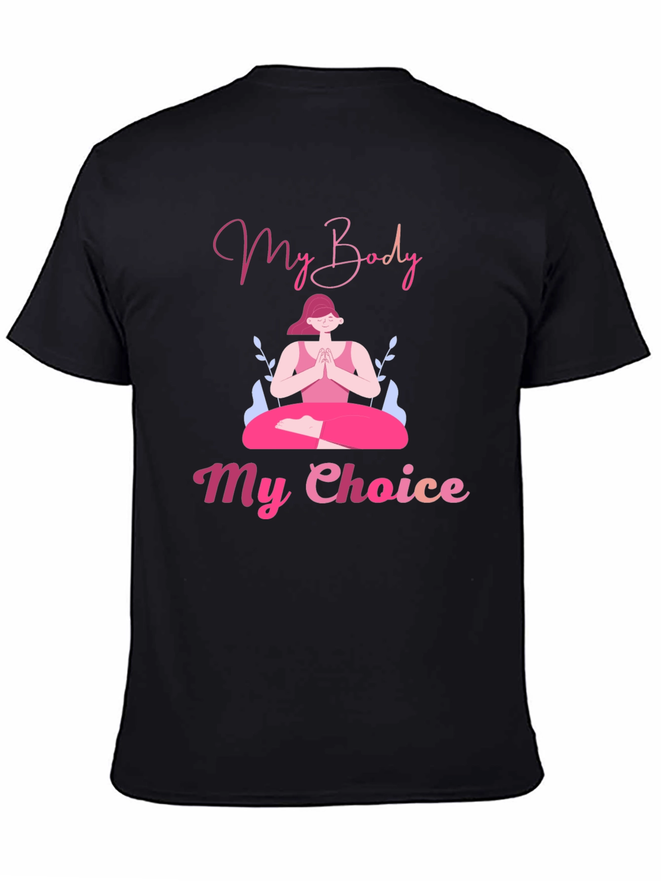 My Body My Choice Graphic Tee