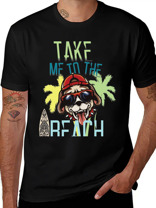 Take Me To The Beach - Dog Lover Basic Graphic T-Shirt – Daily Comfort In Soft Cotton