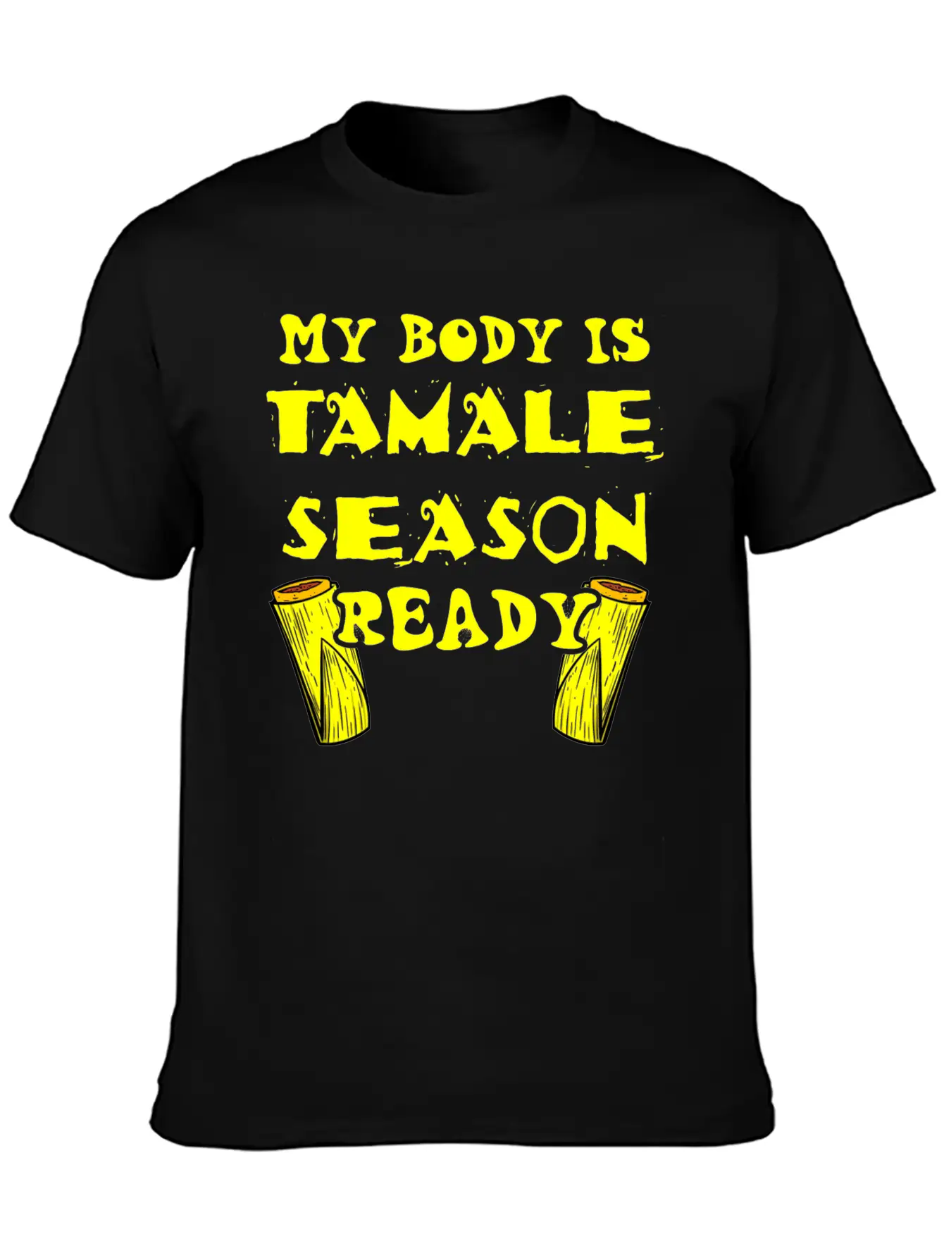 Tamale Season Unisex Short Sleeve Soft Cotton T-Shirt – Casual Everyday Wear
