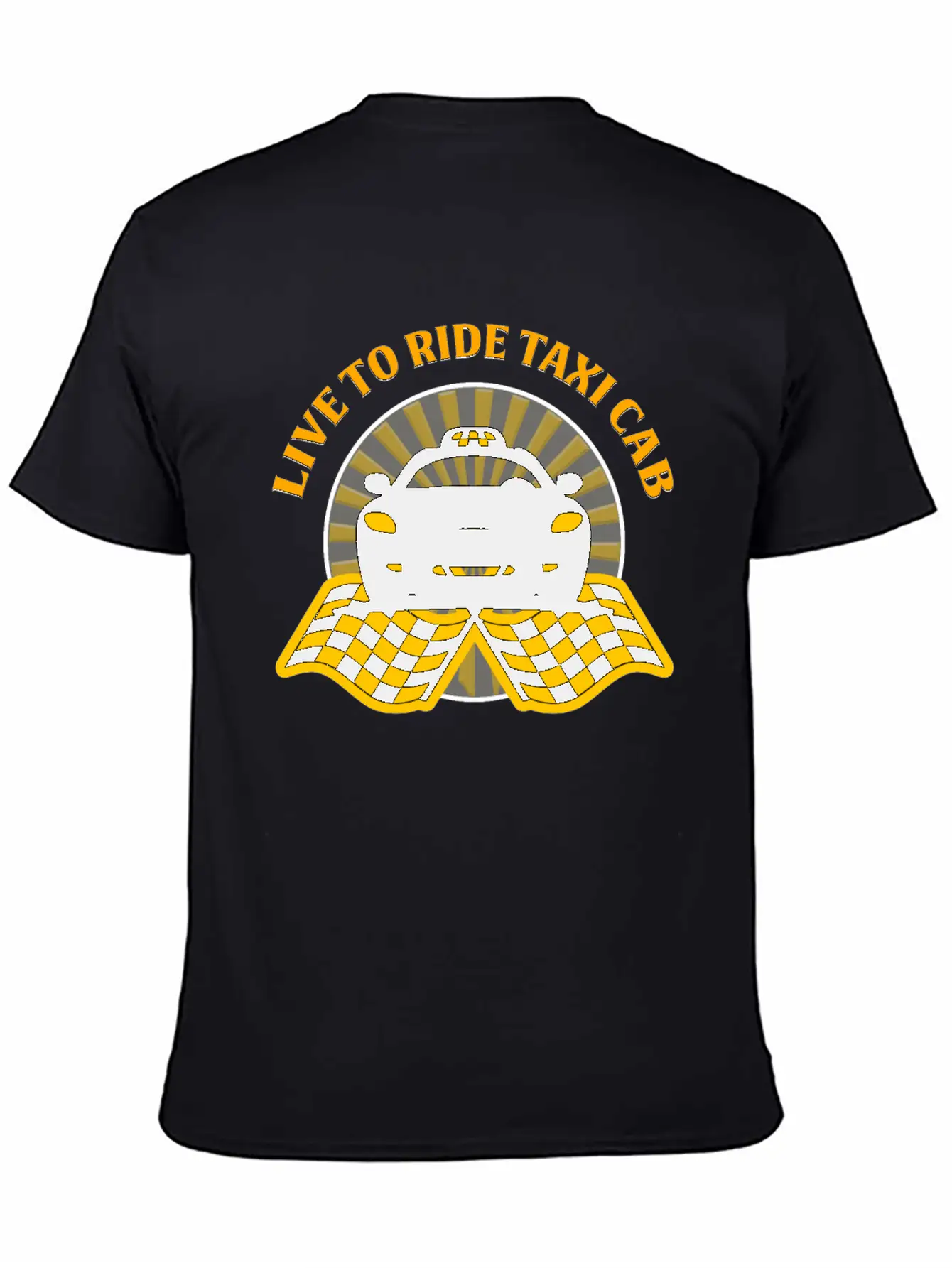 Taxi Driver - Live To Ride Taxi Cab Unisex Short Sleeve Soft Cotton T-Shirt – Casual Everyday Wear