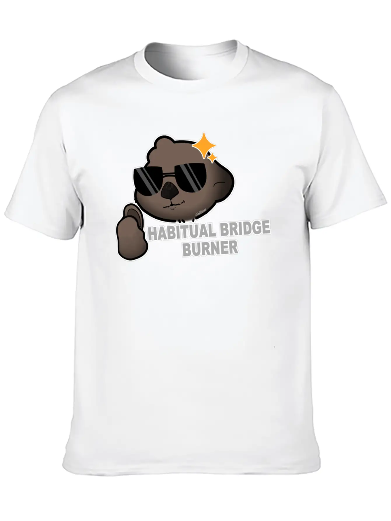 Tazz Talks | Habitual Bridge Burner Stylish Everyday T-Shirt – Unisex Basic Cotton Tee