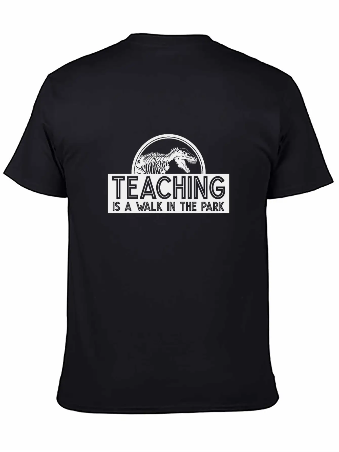 Teaching Is A Walk In The Park Unisex Casual T-Shirt – Clean Design For Daily Comfort