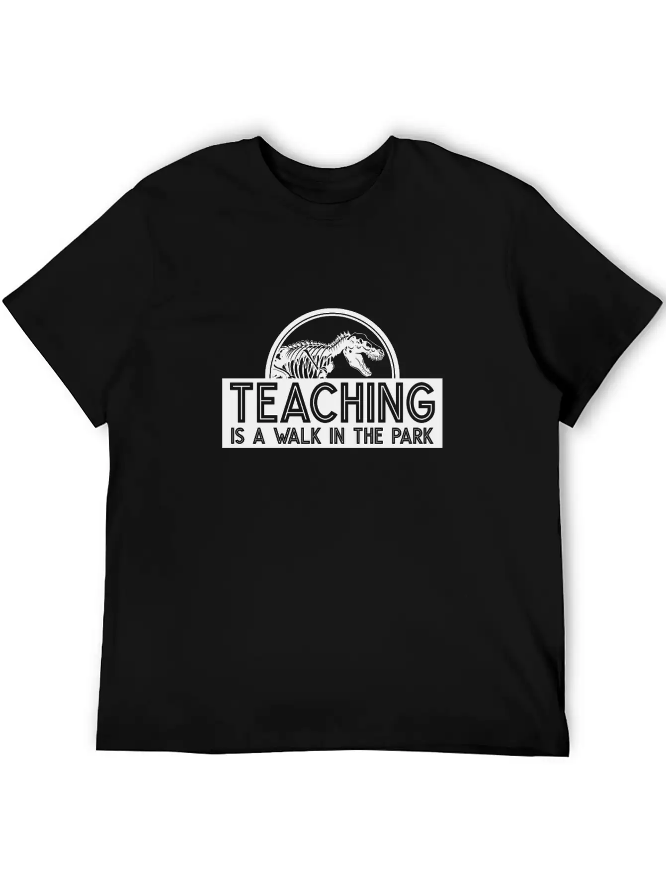 Teaching Is A Walk In The Park Unisex Casual T-Shirt – Clean Design For Daily Comfort