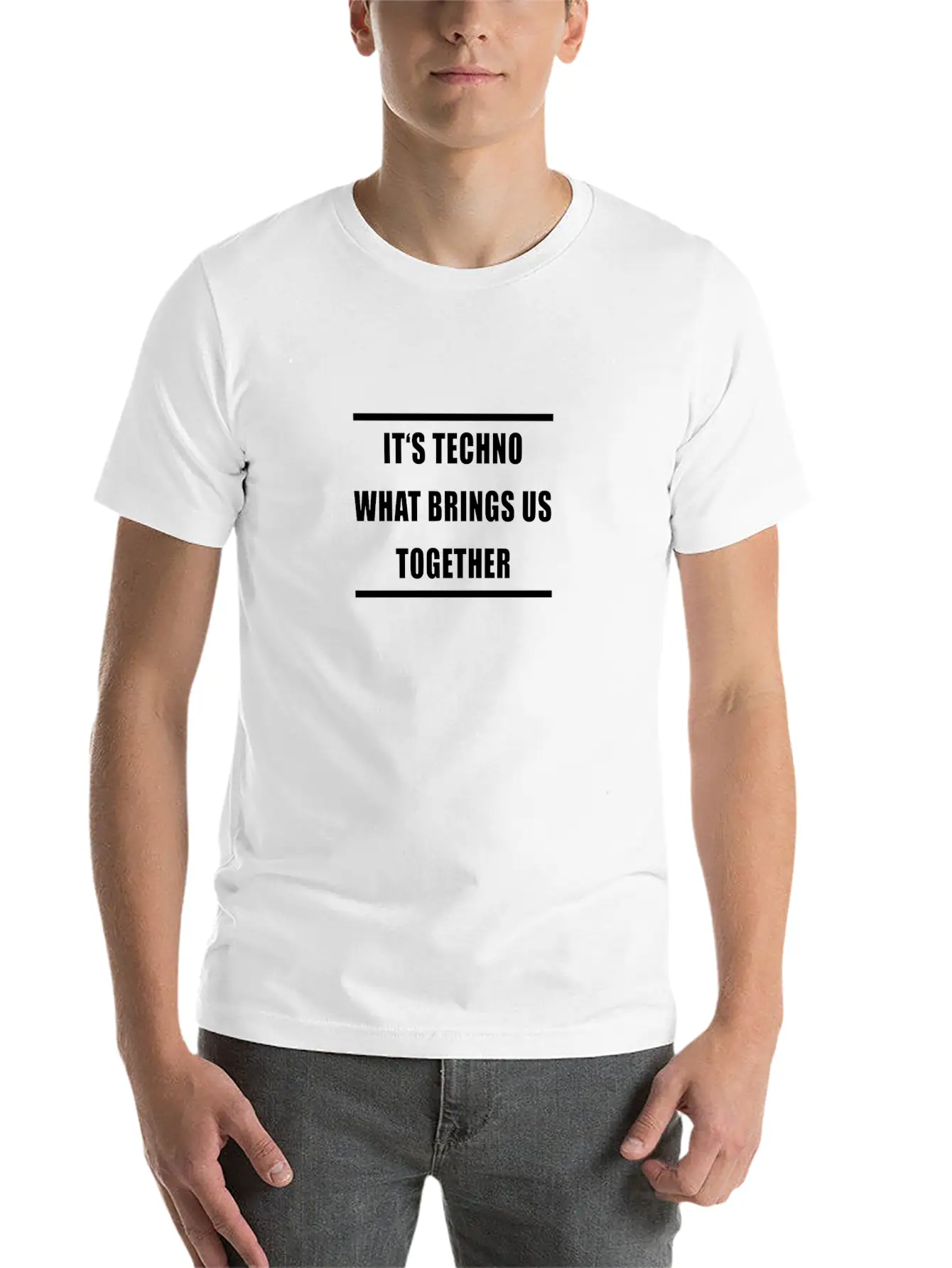 Techno Brings Us Together Unisex Casual T-Shirt – Clean Design For Daily Comfort