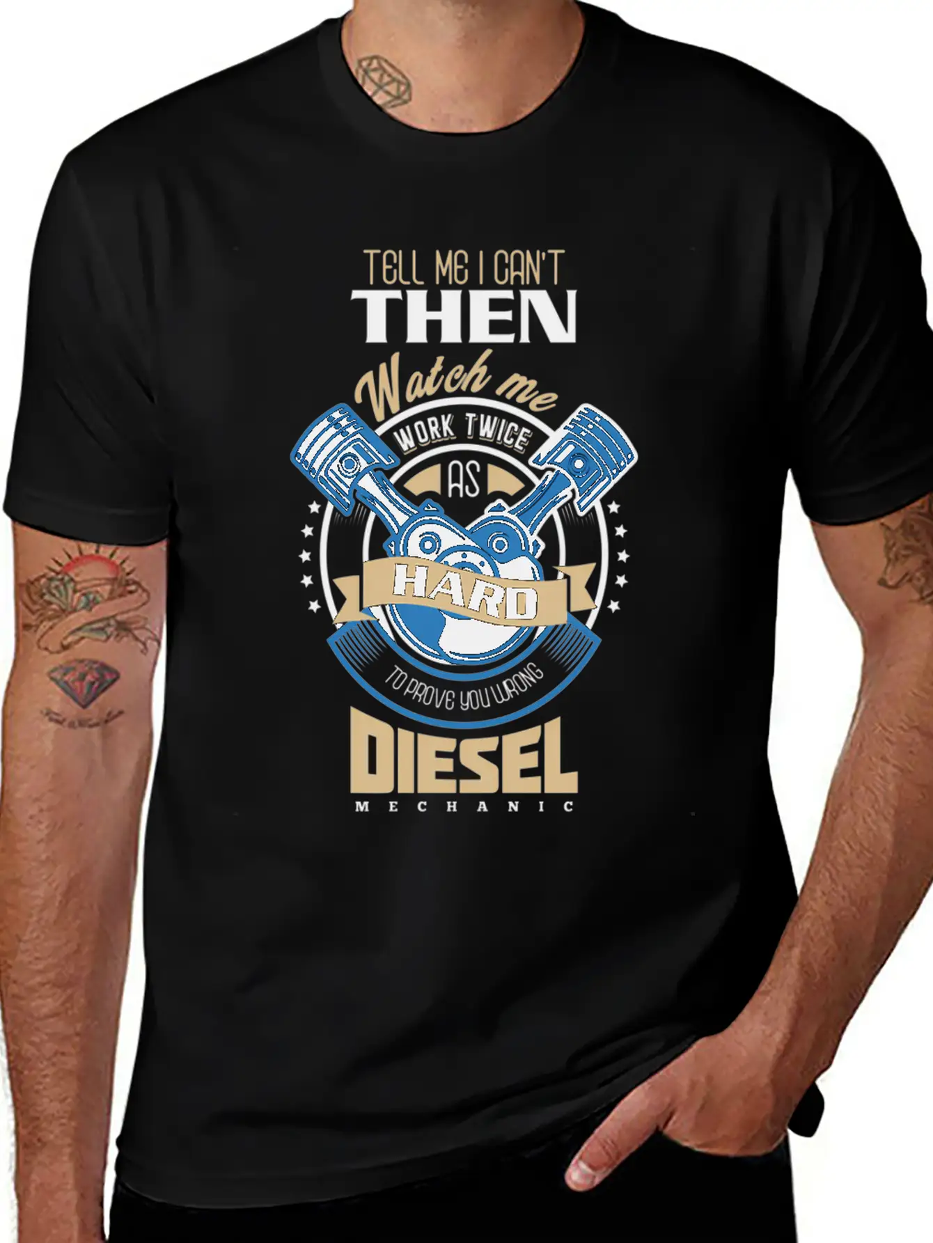 Tell Me I Can'T Then Watch Me Work Diesel Mechanic Timeless Short Sleeve Tee – Comfy And Minimalist Design