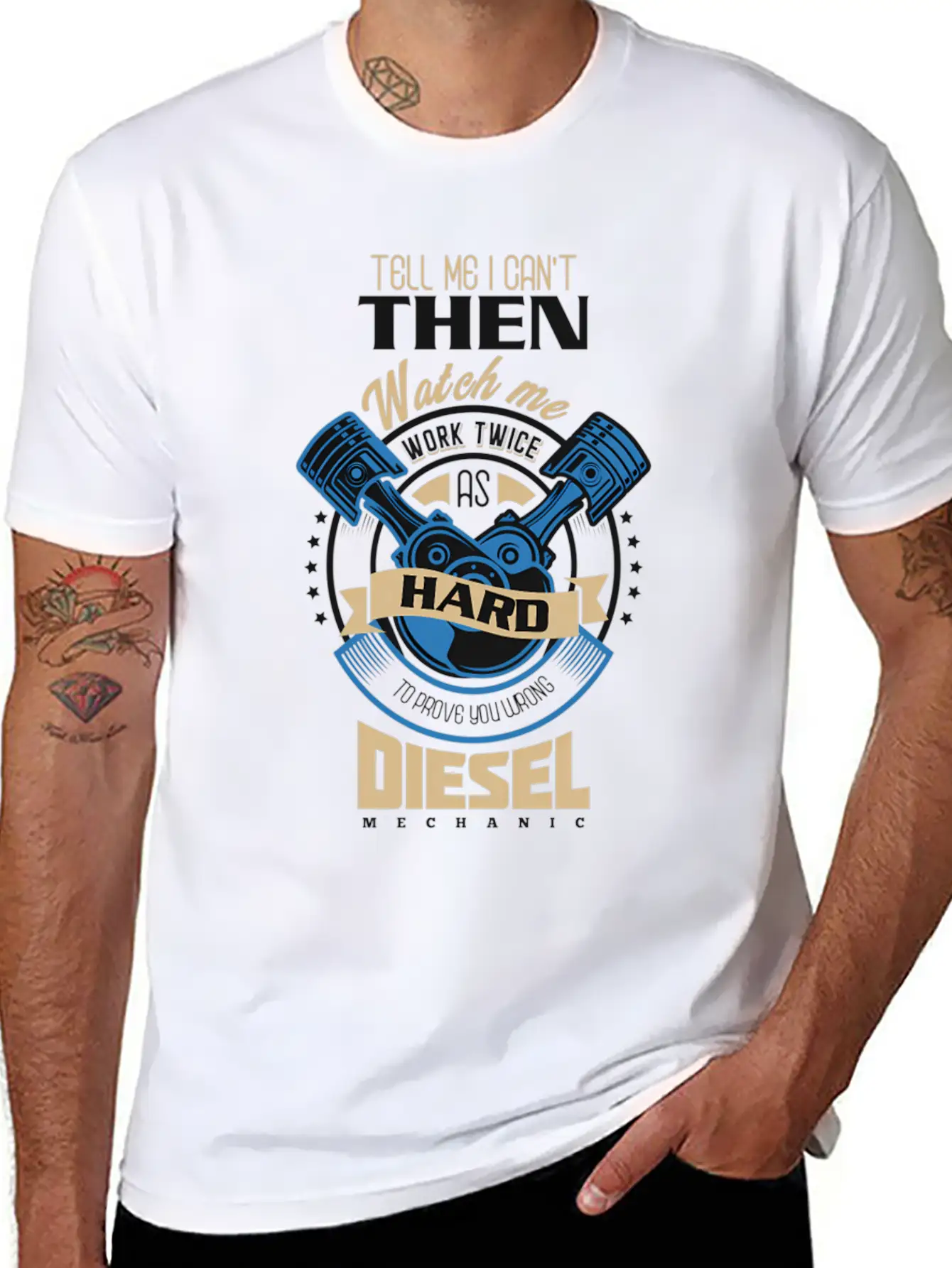Tell Me I Can'T Then Watch Me Work Diesel Mechanic Timeless Short Sleeve Tee – Comfy And Minimalist Design