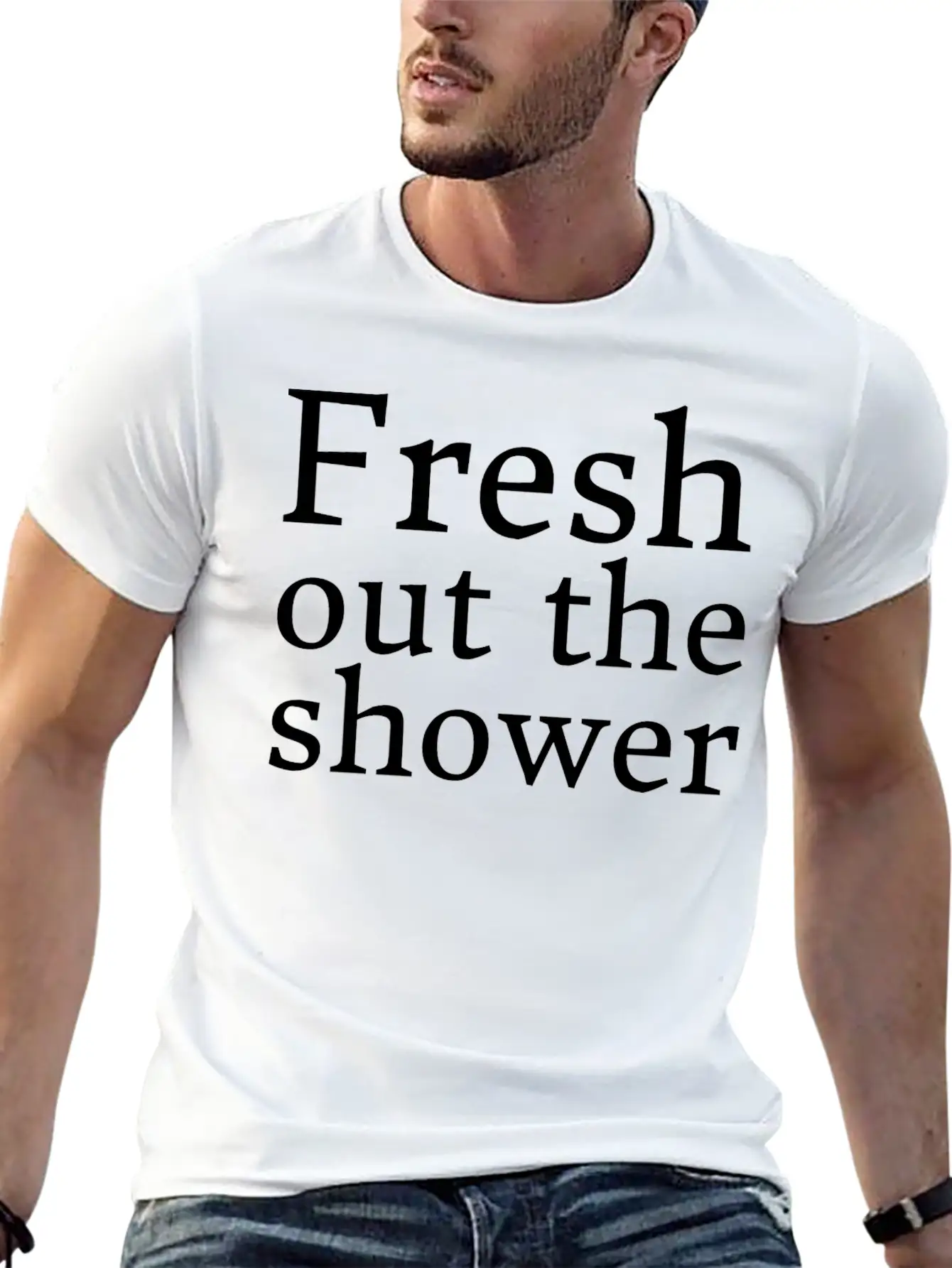 Text: Fresh Out The Shower (white) Essential Unisex Summer Tee – Soft Cotton Casual Fit