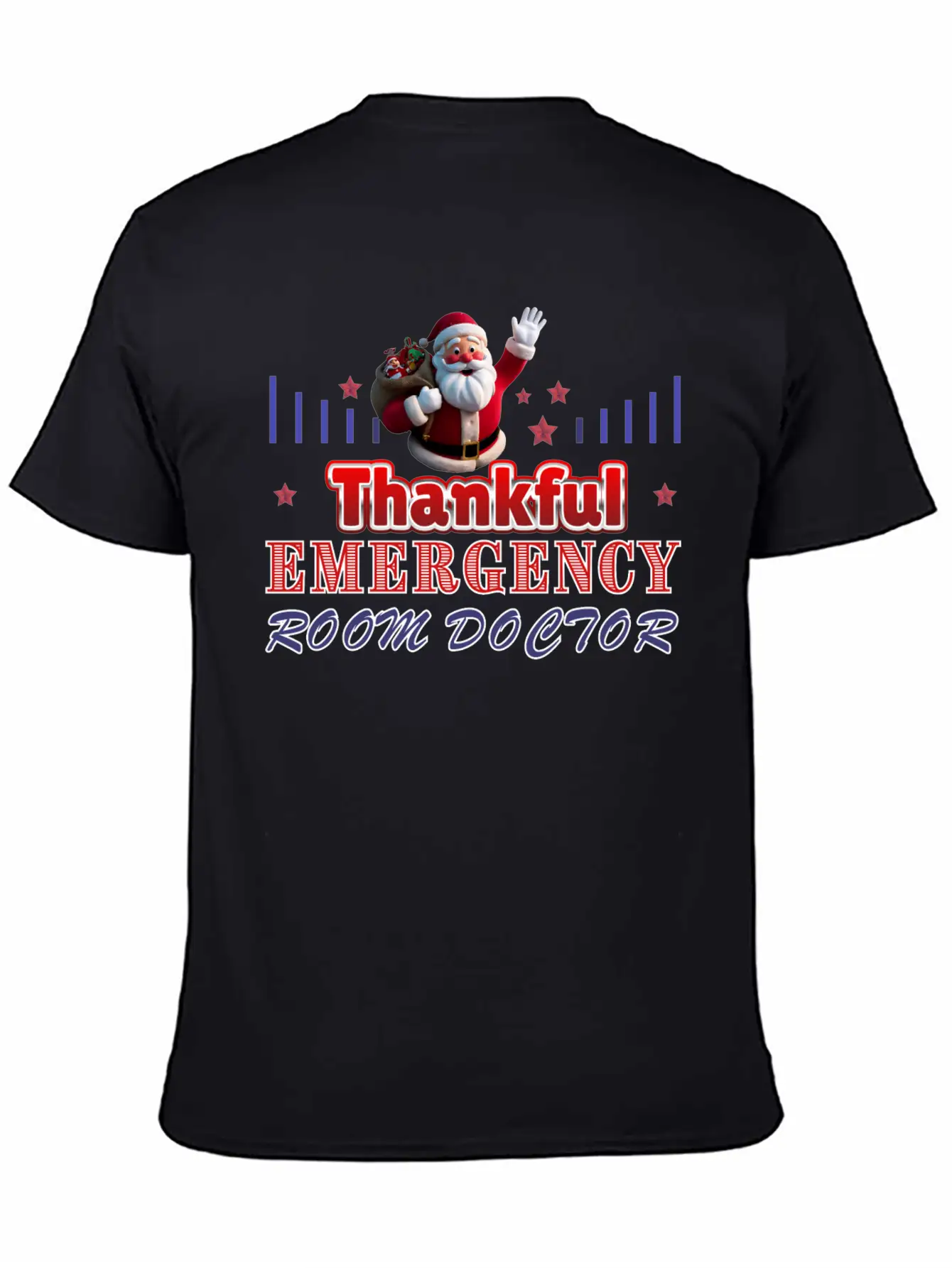 Thankful Emergency Room Doctor Grateful Design Basic Graphic T-Shirt – Daily Comfort In Soft Cotton
