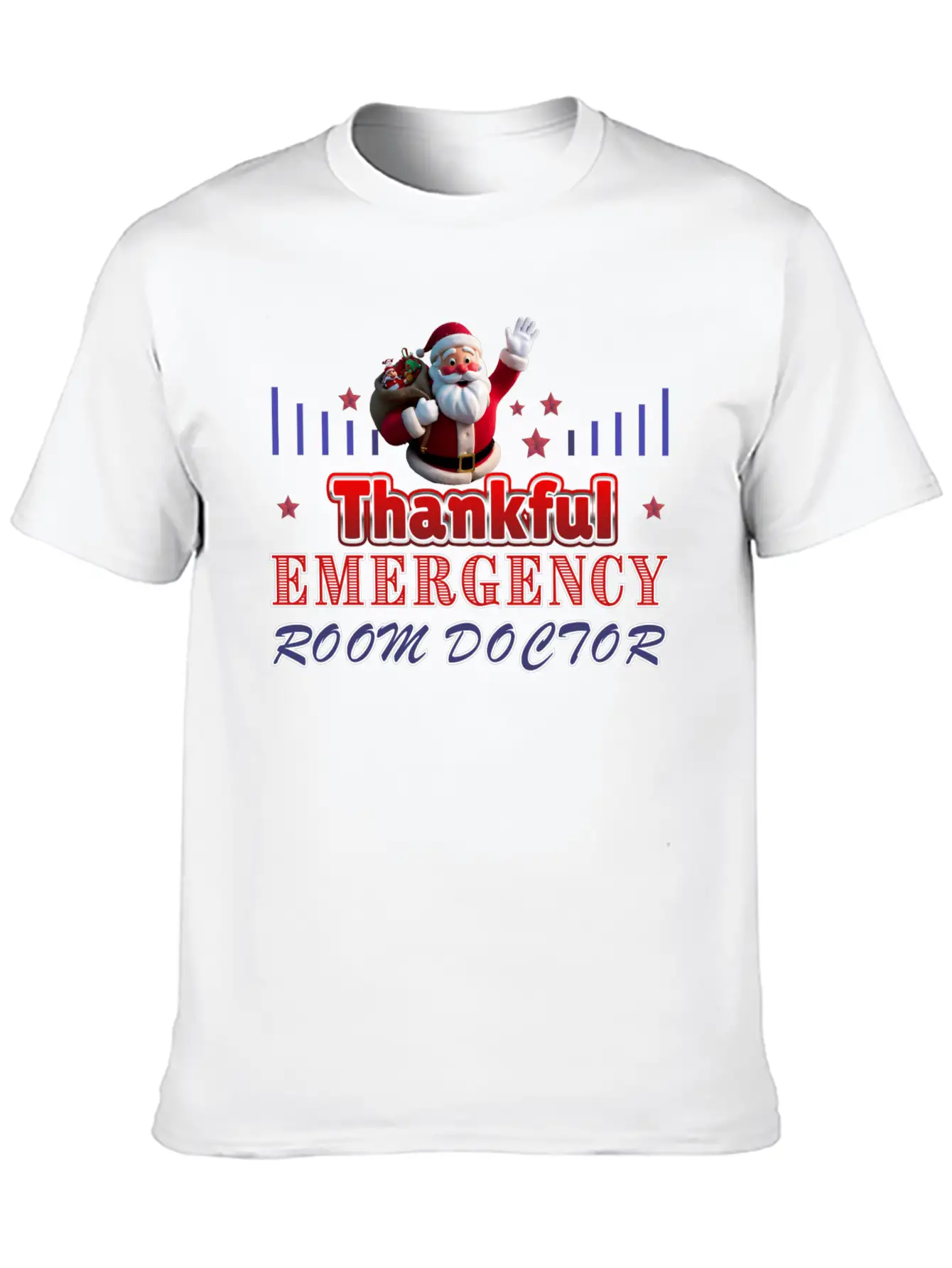 Thankful Emergency Room Doctor Grateful Design Basic Graphic T-Shirt – Daily Comfort In Soft Cotton