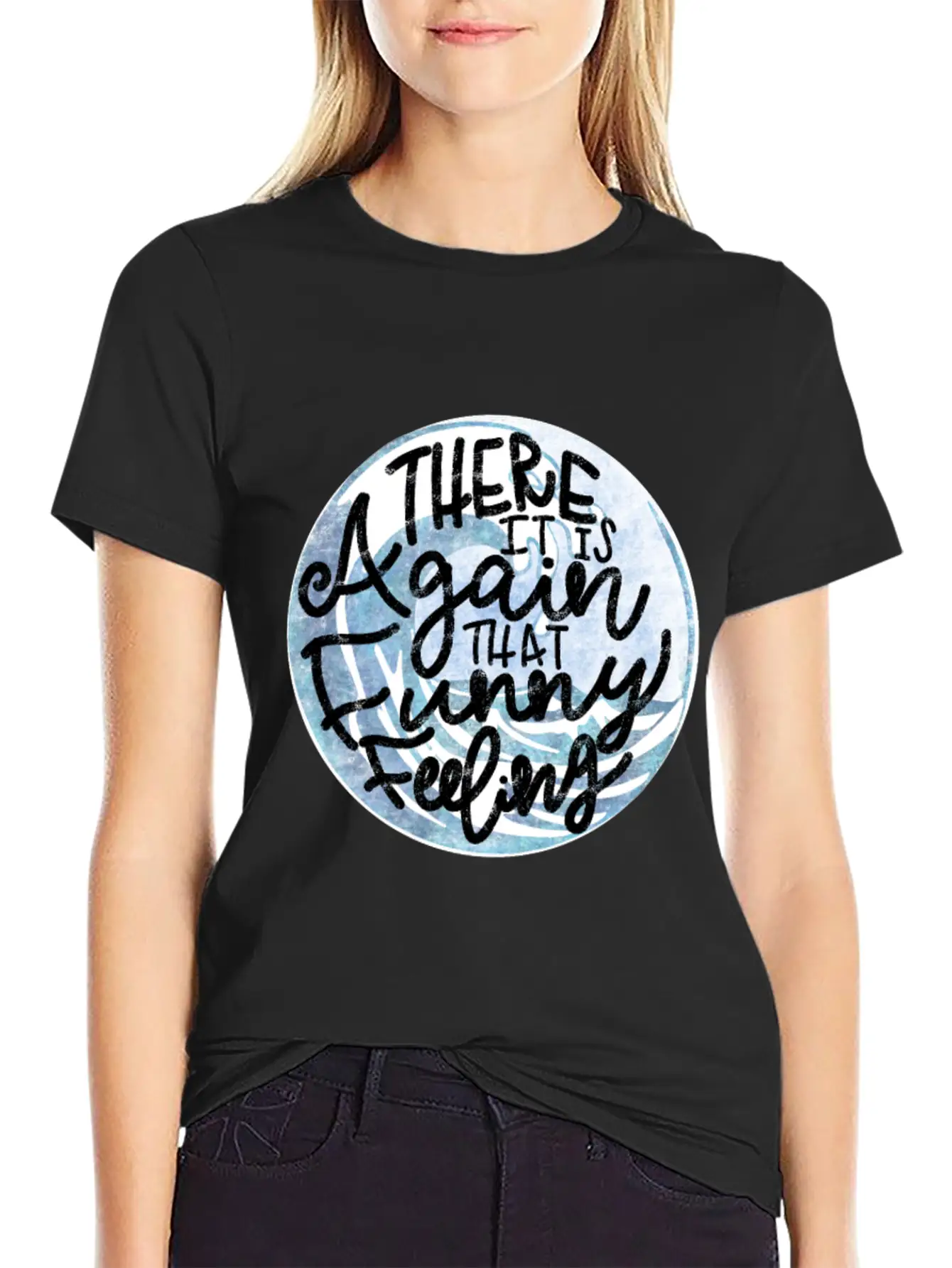 That Funny Feeling Inside Quote Unisex Short Sleeve Soft Cotton T-Shirt – Casual Everyday Wear