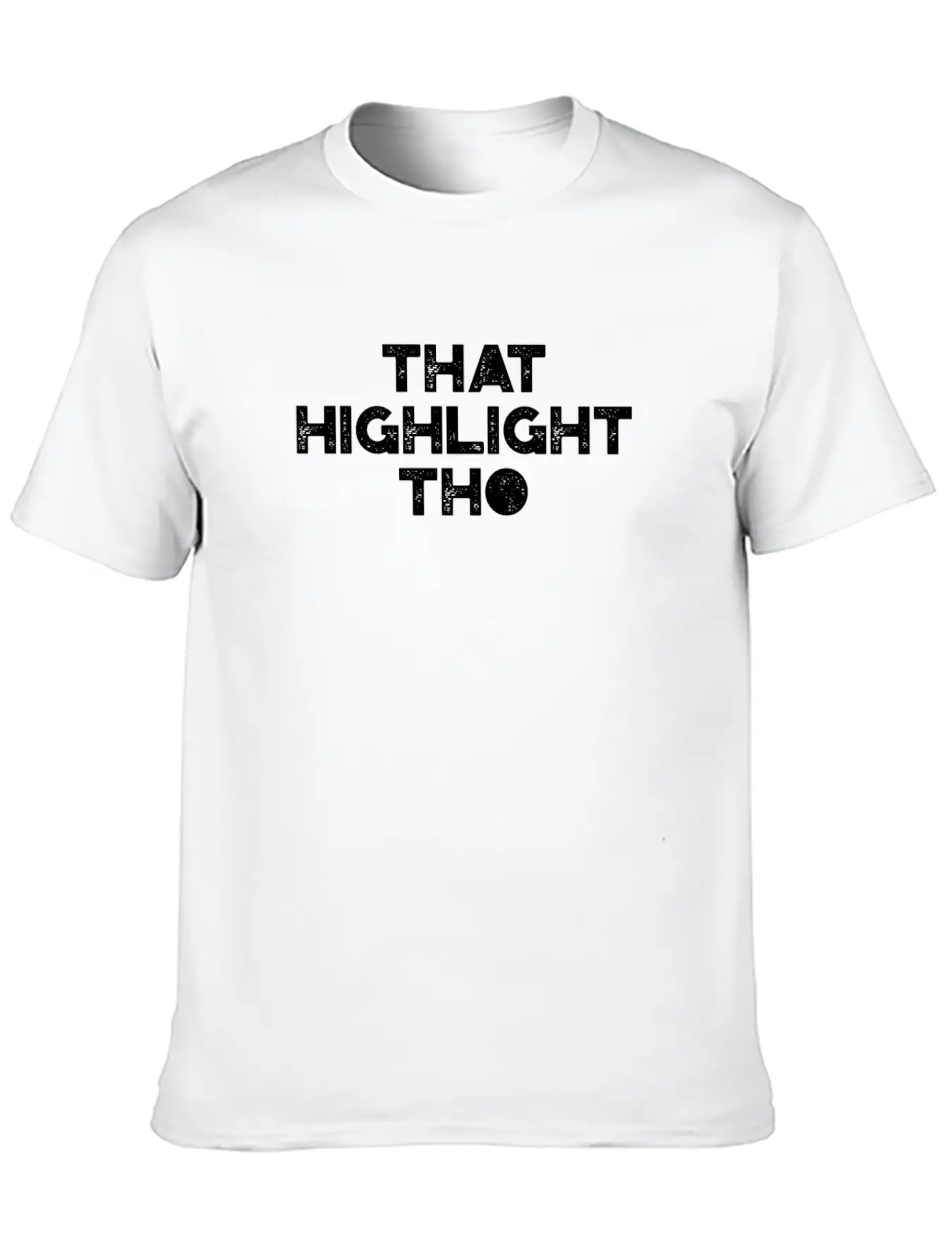 That Highlight Tho - Makeup Artist Comfortable Minimalist Graphic Tee – Summer Style Essential
