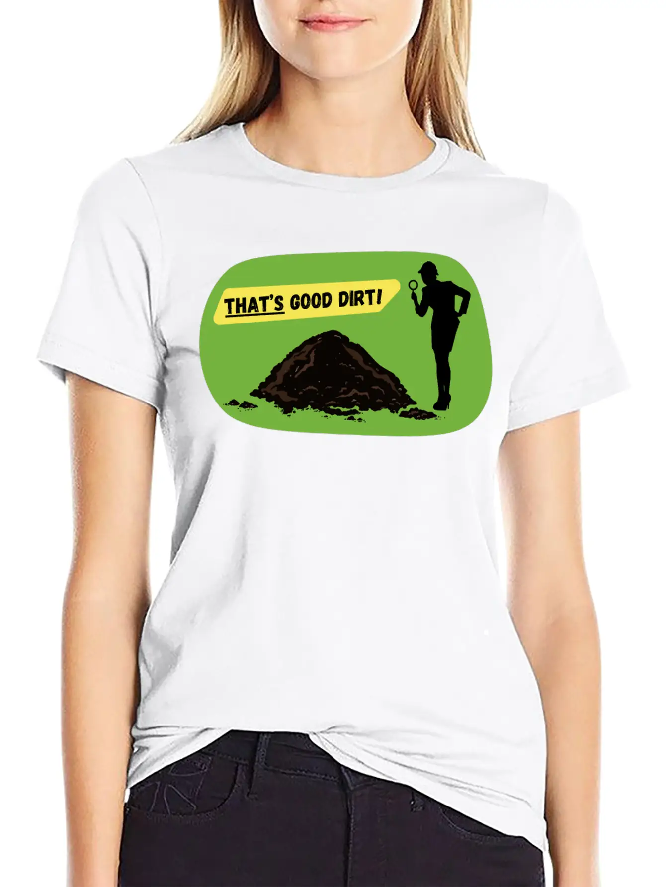 That's Good Dirt! - Funny Garden Design Unisex Short Sleeve Soft Cotton T-Shirt – Casual Everyday Wear