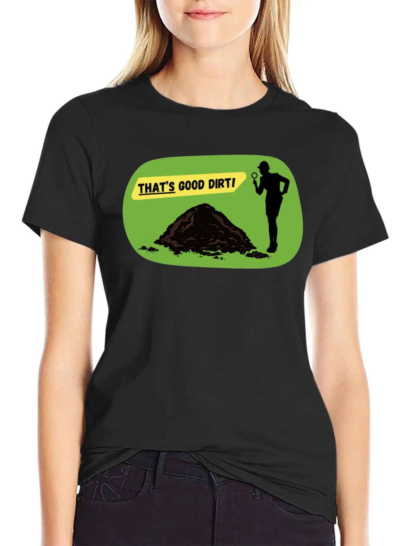 That's Good Dirt! - Funny Garden Design Unisex Short Sleeve Soft Cotton T-Shirt – Casual Everyday Wear