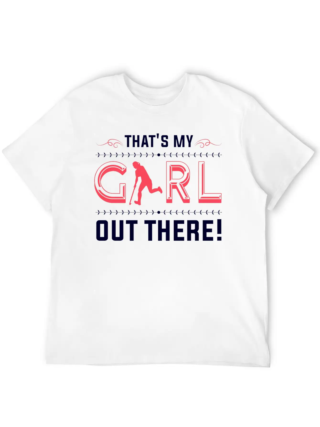 That's My Girl Field Hockey Gift Field Hockey Play Essential Unisex Summer Tee – Soft Cotton Casual Fit