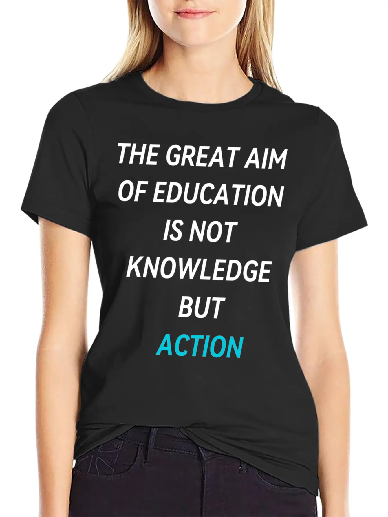 THE GREAT AIM OF EDUCATION IS NOT KNOWLEDGE BUT AC Unisex Casual T-Shirt – Clean Design For Daily Comfort