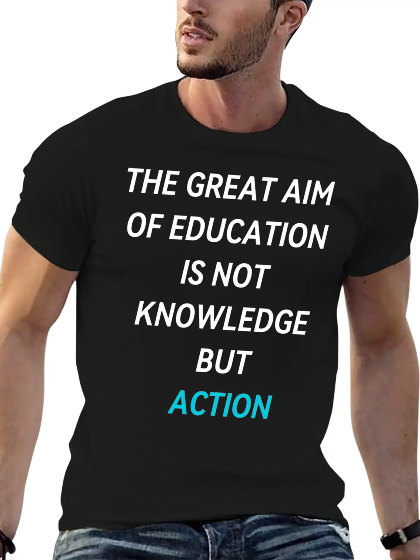 THE GREAT AIM OF EDUCATION IS NOT KNOWLEDGE BUT AC Unisex Casual T-Shirt – Clean Design For Daily Comfort