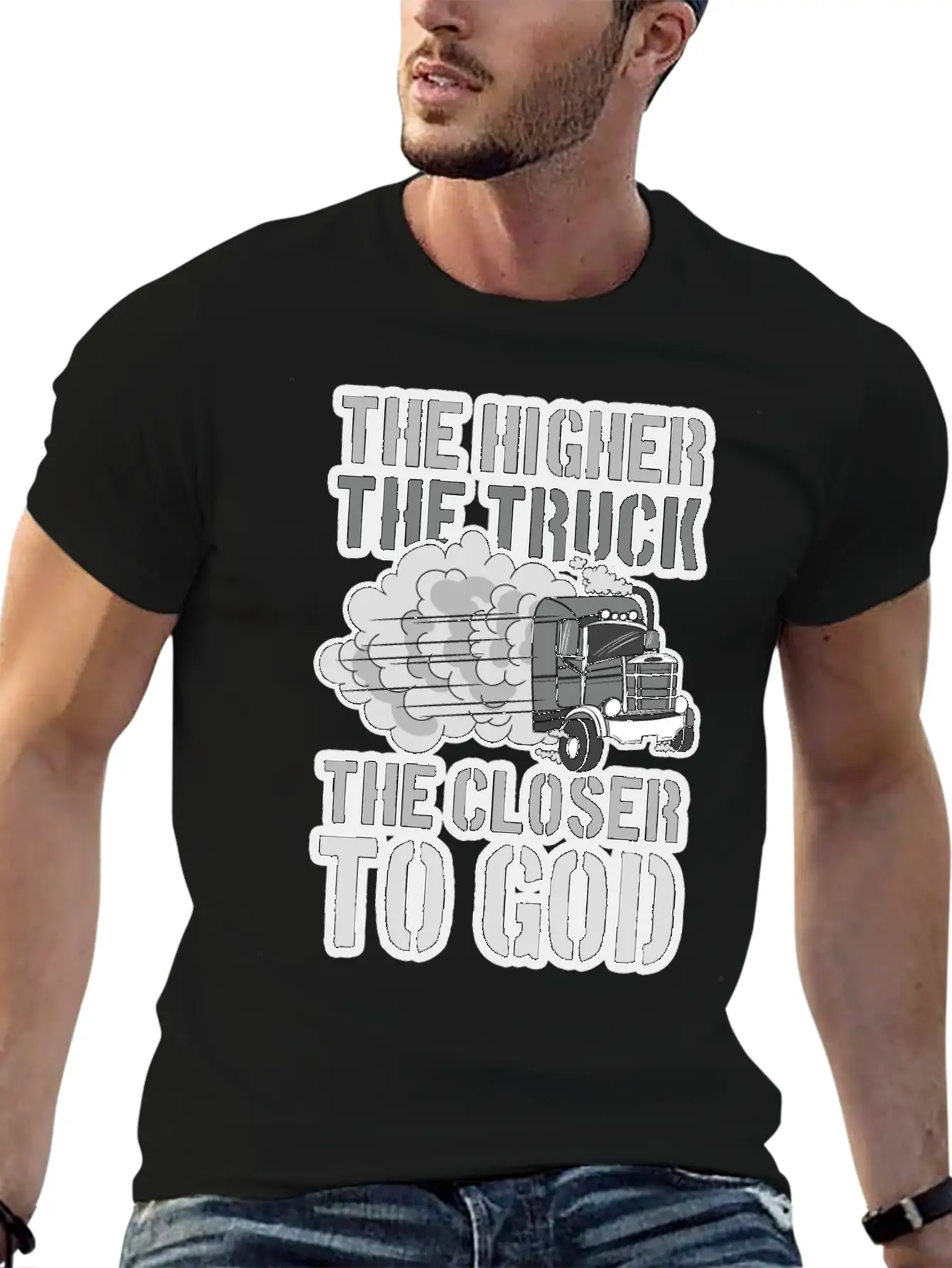 The Higher The Truck The Closer To God Unisex Short Sleeve Soft Cotton T-Shirt – Casual Everyday Wear