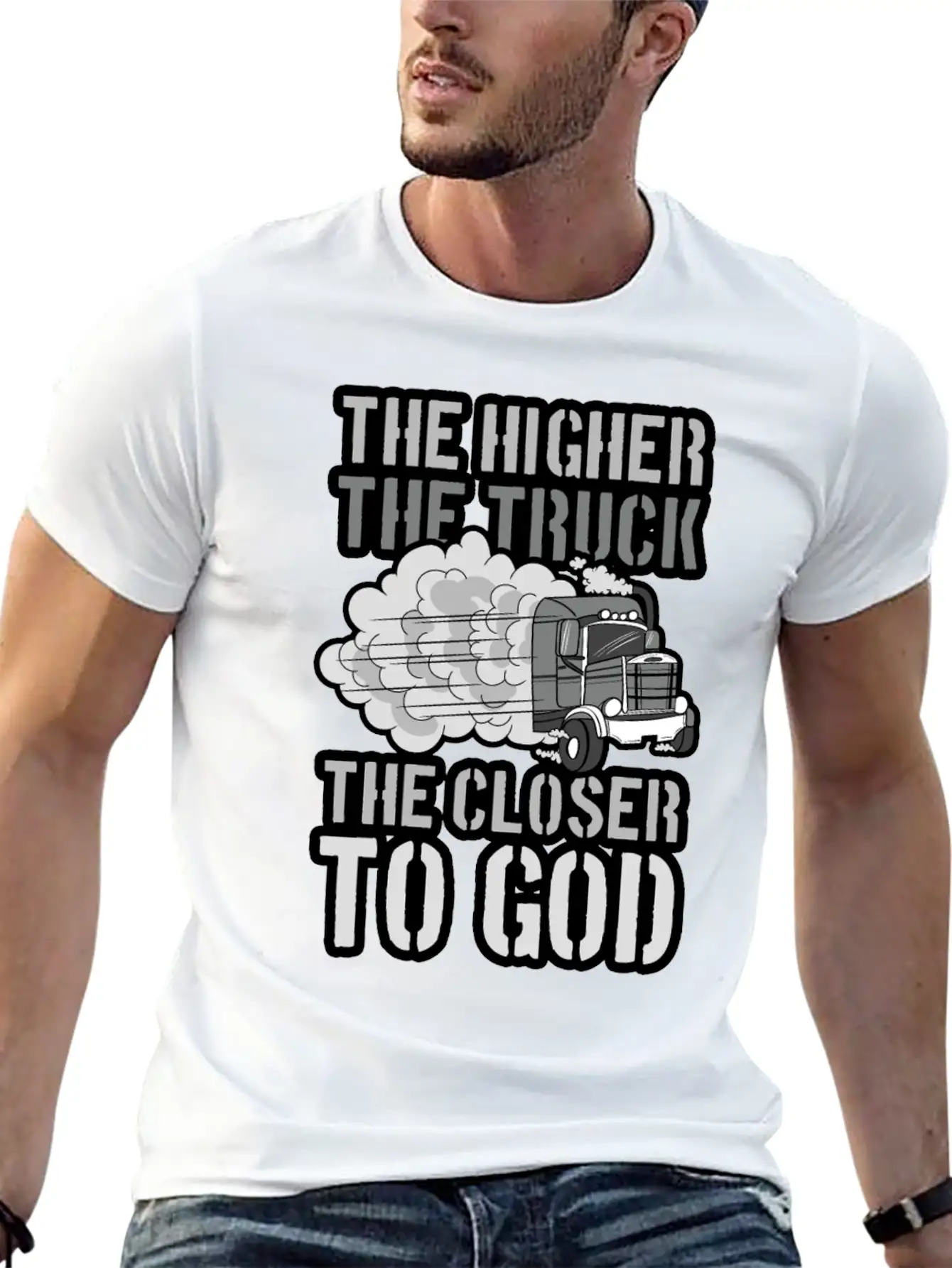 The Higher The Truck The Closer To God Unisex Short Sleeve Soft Cotton T-Shirt – Casual Everyday Wear
