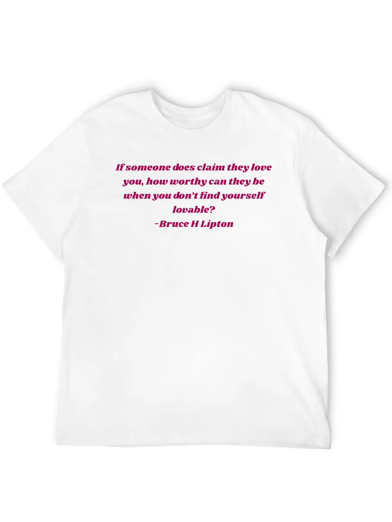 The Honeymoon Effect Bruce Lipton Quote Love Real Stylish Everyday T-Shirt – Unisex Basic Cotton Tee