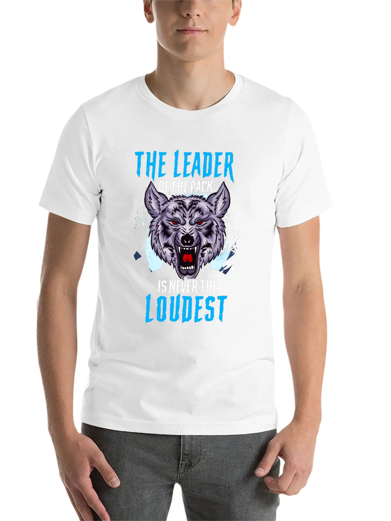 The Leader Of The Pack Is Never The Loudest Wolf Stylish Everyday T-Shirt – Unisex Basic Cotton Tee