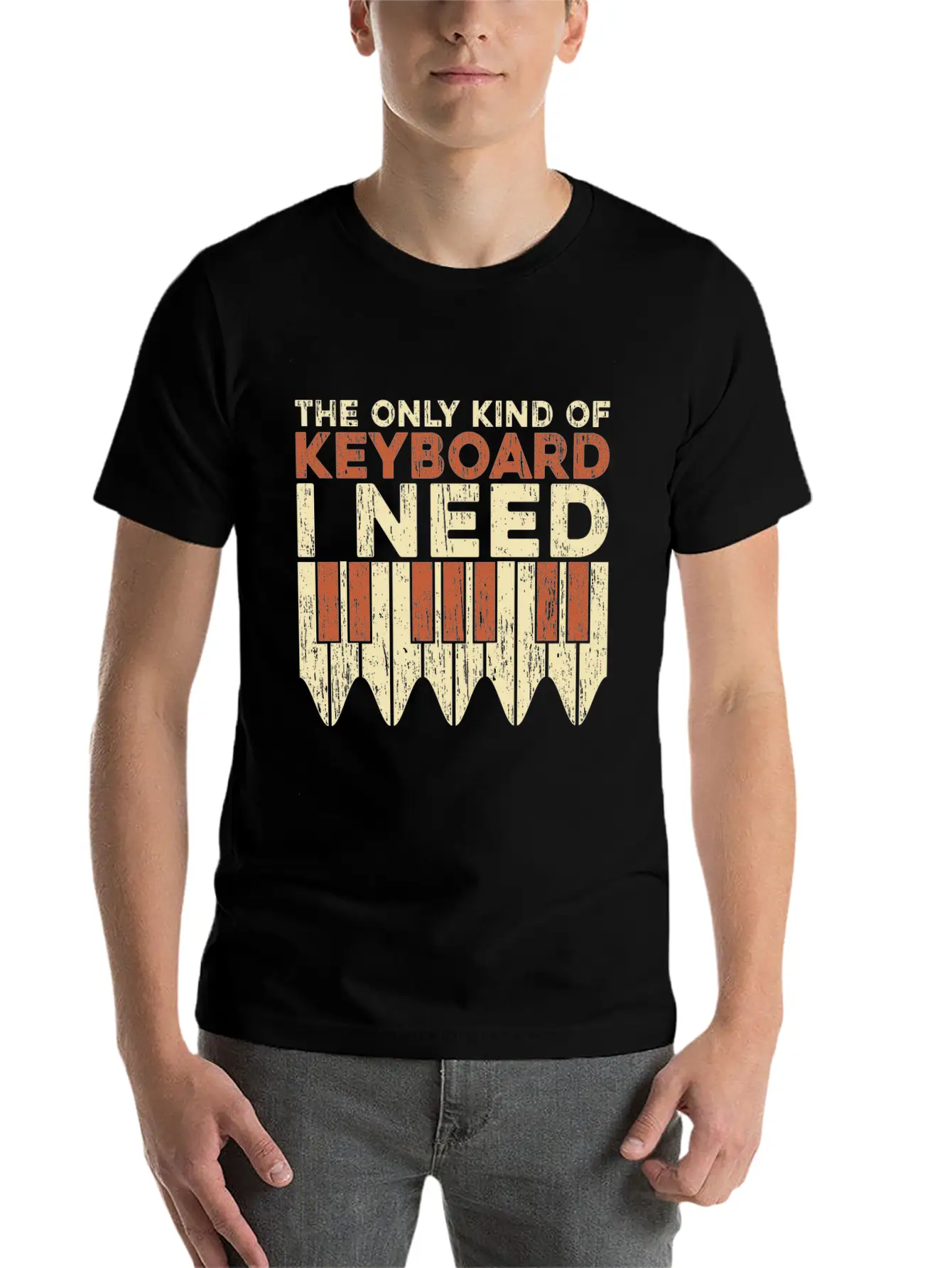 The Only Keyboard I Need Piano Gift Idea Quote Unisex Short Sleeve Soft Cotton T-Shirt – Casual Everyday Wear
