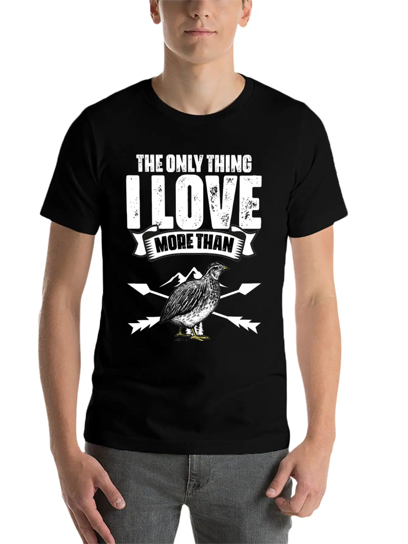 The Only Thing I Love Funny Quail Hunting For A Relaxed Everyday Tee – Lightweight And Durable Cotton