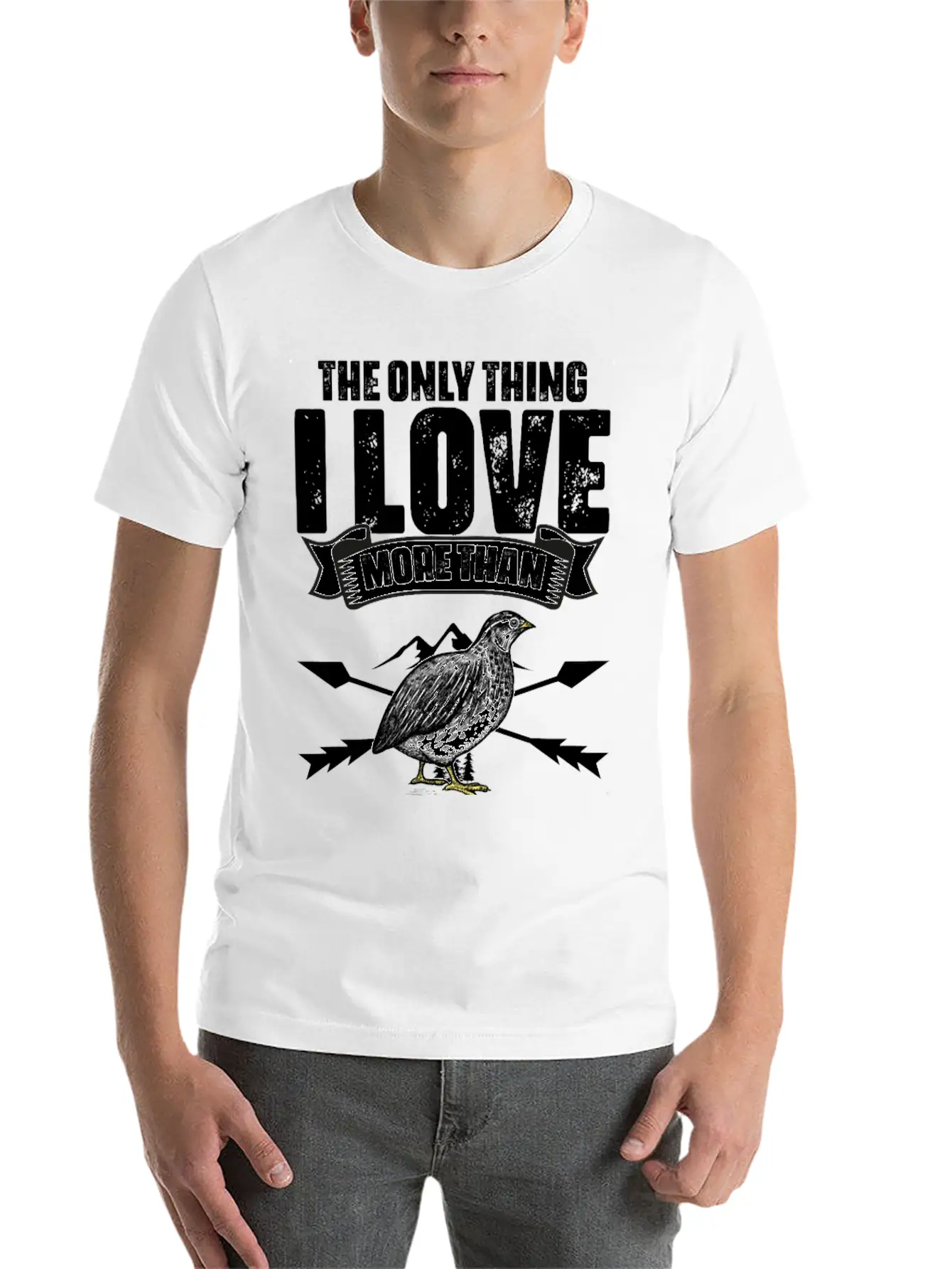 The Only Thing I Love Funny Quail Hunting For A Relaxed Everyday Tee – Lightweight And Durable Cotton