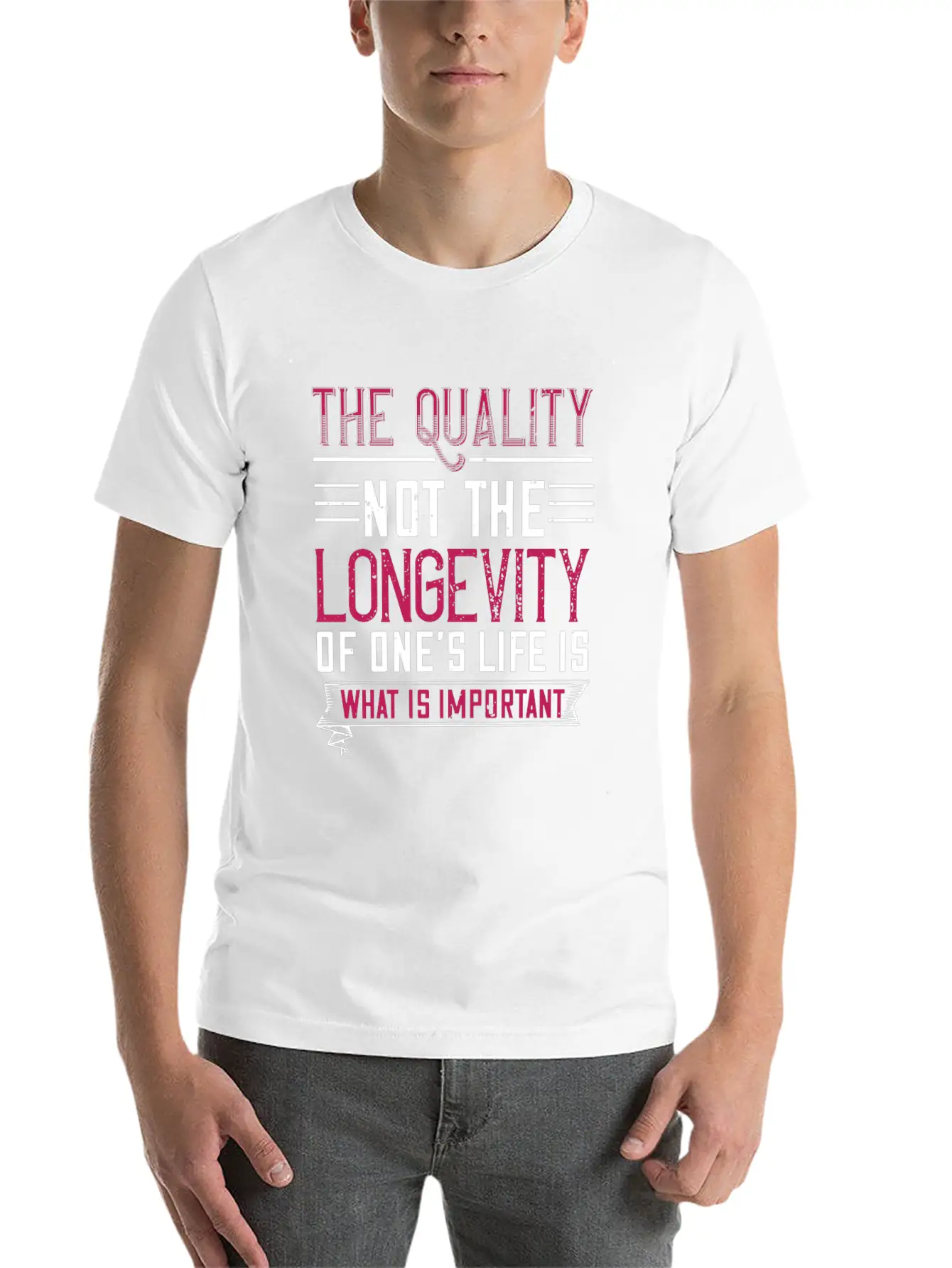 The Quality Not The Longevity Of One Life Is What Comfortable Minimalist Graphic Tee – Summer Style Essential