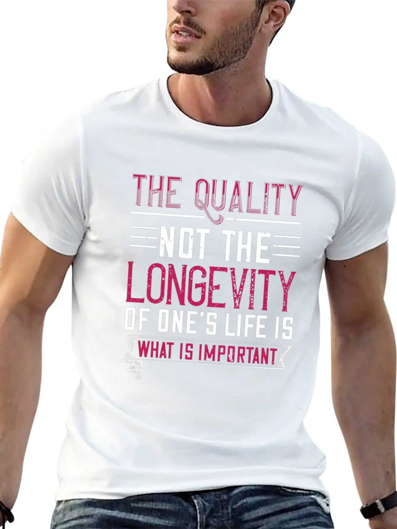 The Quality Not The Longevity Of One Life Is What Comfortable Minimalist Graphic Tee – Summer Style Essential