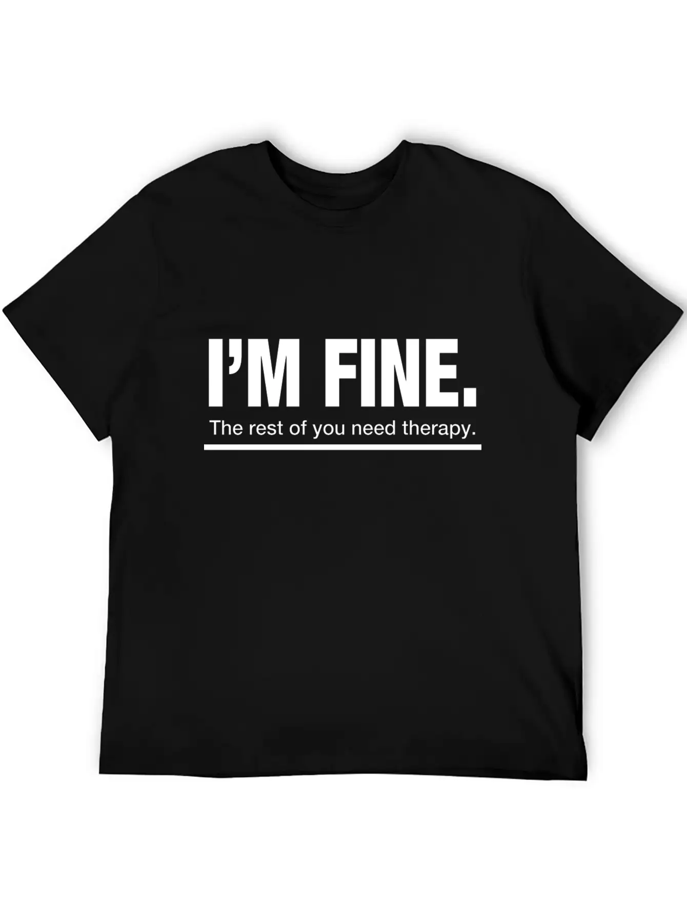 The Rest Of You Need A Therapy Funny Comfortable Minimalist Graphic Tee – Summer Style Essential