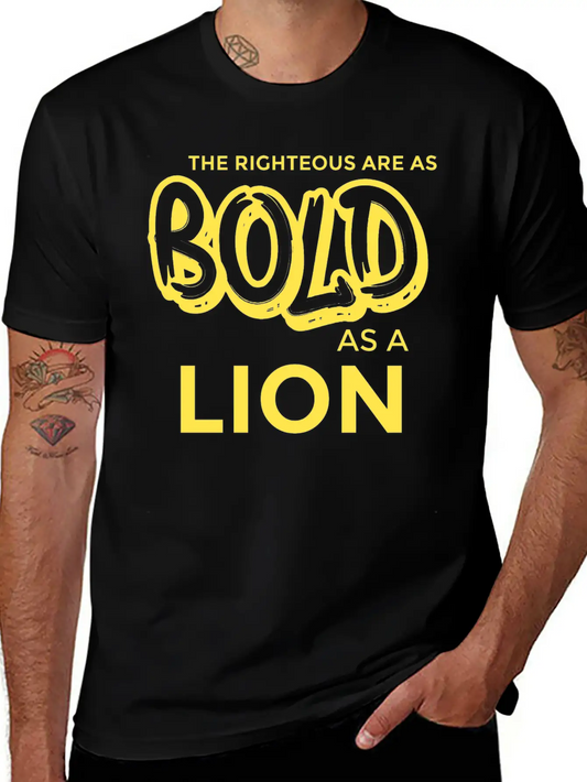 The Righteous Are As Bold As A Lion - Bible Verse Unisex Short Sleeve Soft Cotton T-Shirt – Casual Everyday Wear