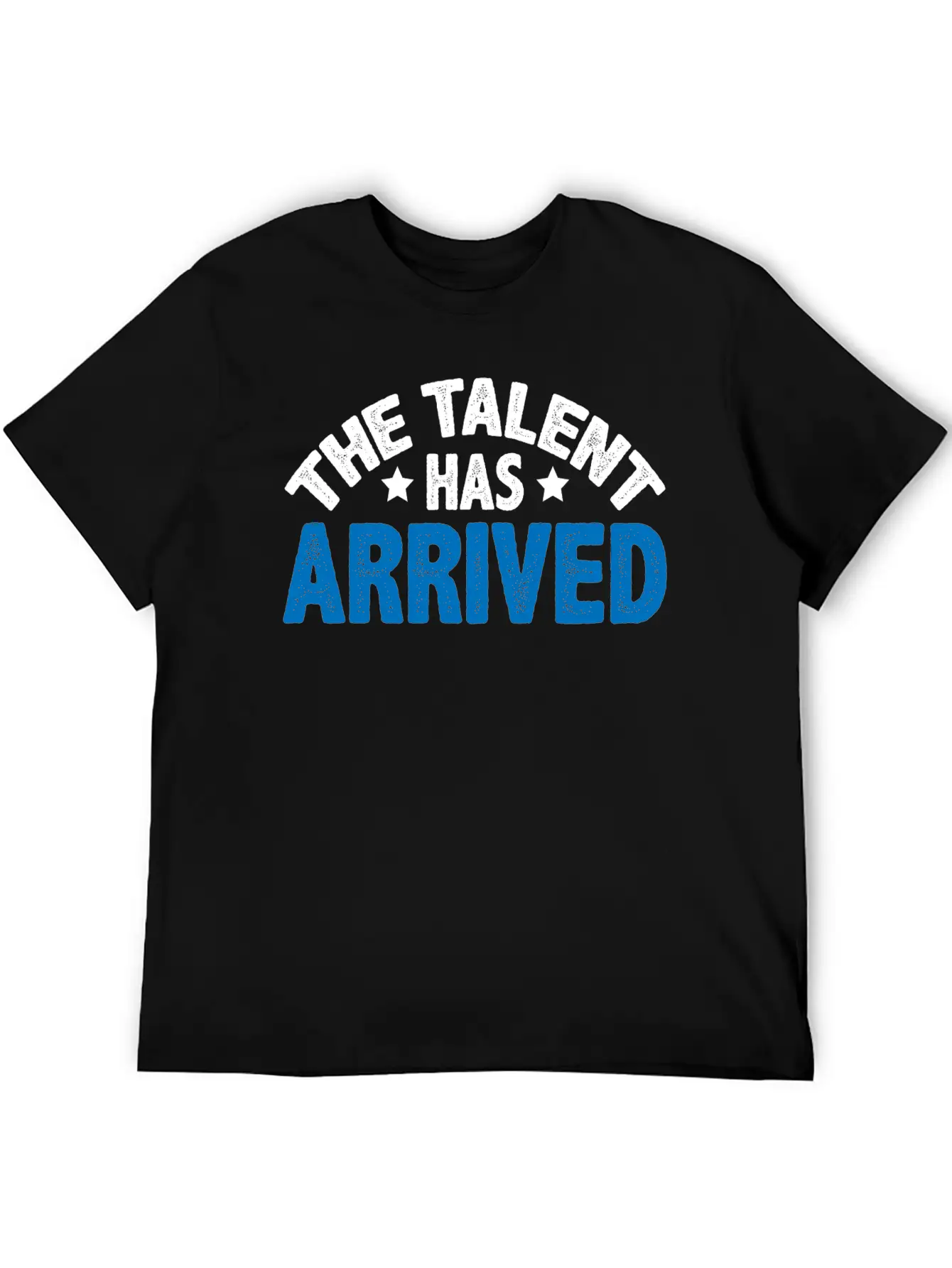 The Talent Has Arrived 5 Essential Unisex Summer Tee – Soft Cotton Casual Fit