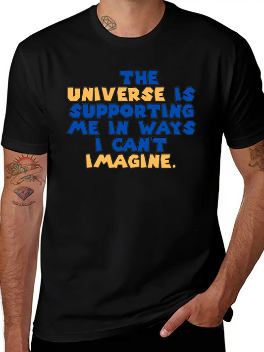 The Universe Is Supporting Me In Ways I Can T Stylish Everyday T-Shirt – Unisex Basic Cotton Tee