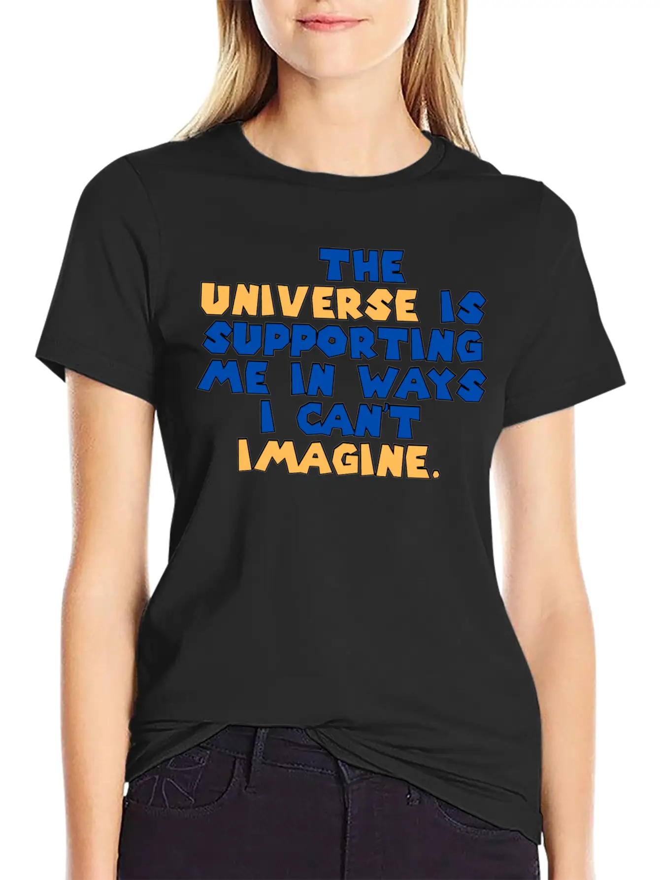 The Universe Is Supporting Me In Ways I Can T Stylish Everyday T-Shirt – Unisex Basic Cotton Tee