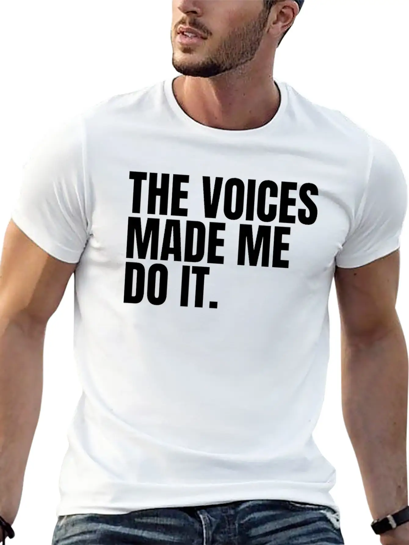 The Voices Made Me Do It Unisex Short Sleeve Soft Cotton T-Shirt – Casual Everyday Wear
