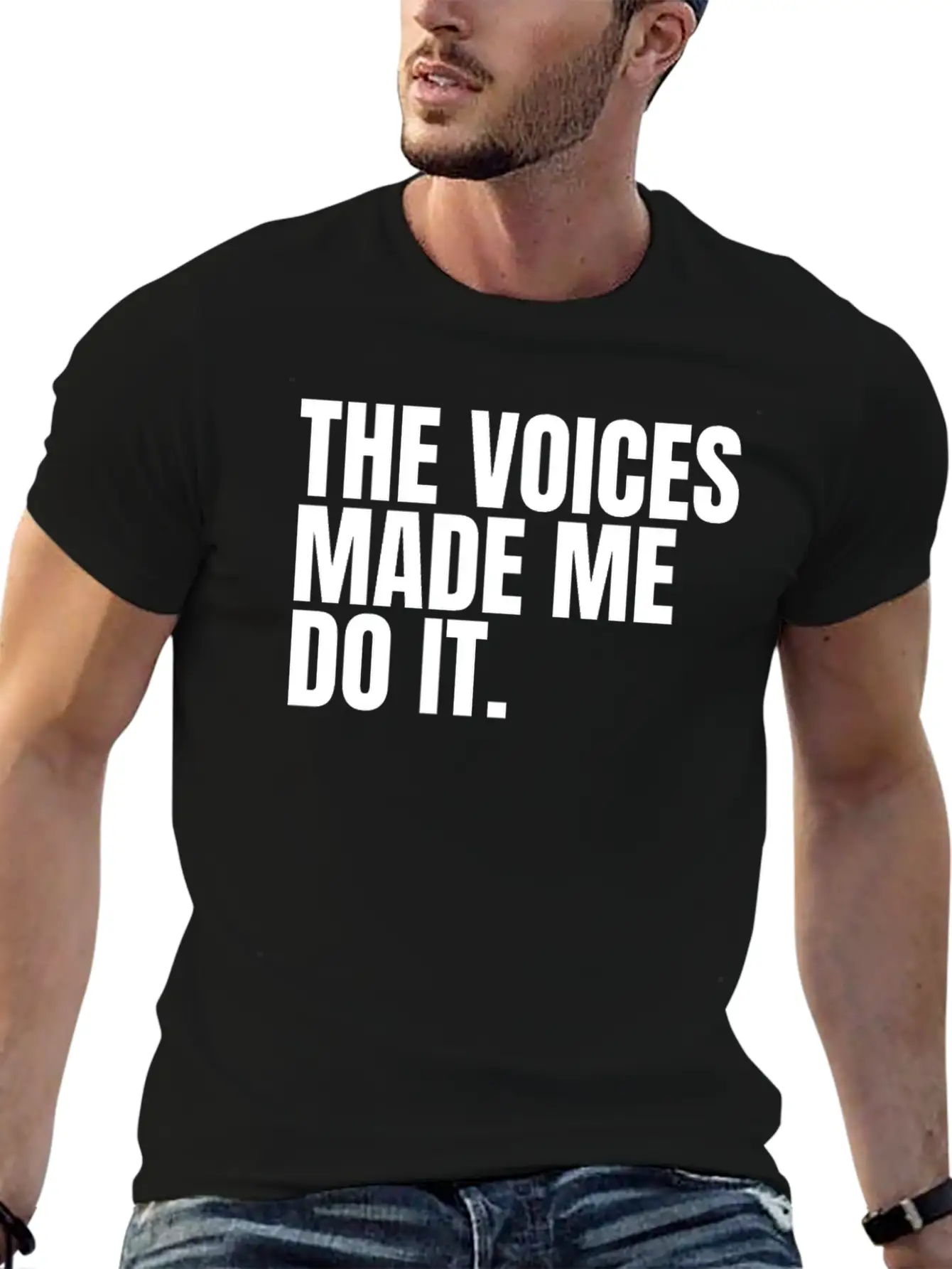 The Voices Made Me Do It Unisex Short Sleeve Soft Cotton T-Shirt – Casual Everyday Wear