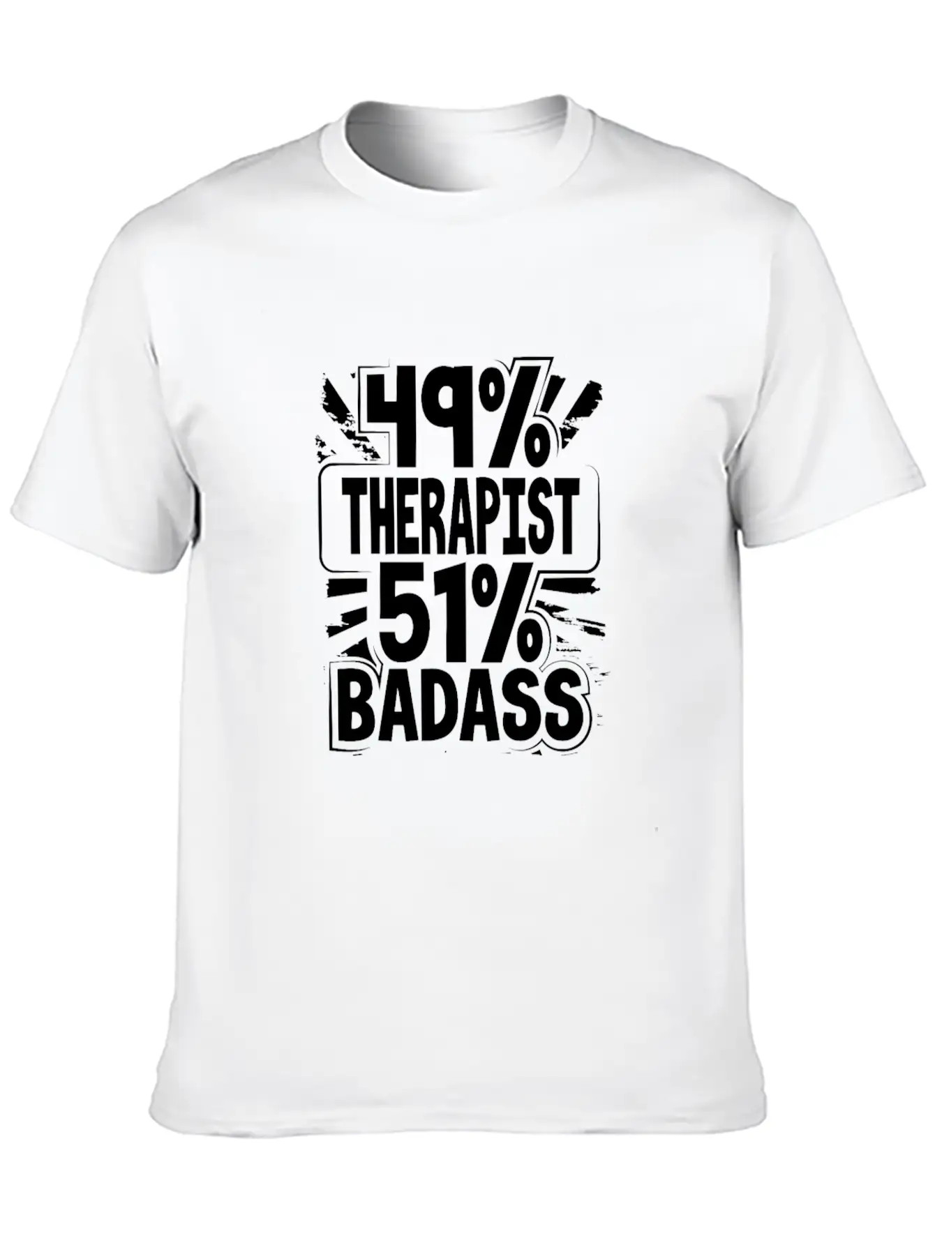 Therapy Gifts 49% Therapist 51% Badass Therapist Unisex Short Sleeve Soft Cotton T-Shirt – Casual Everyday Wear