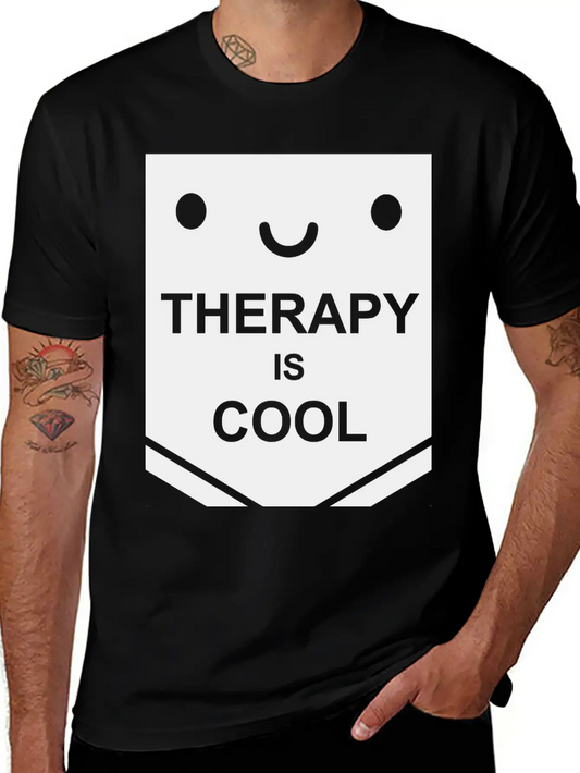 Therapy Is Cool Quote Unisex Short Sleeve Soft Cotton T-Shirt – Casual Everyday Wear