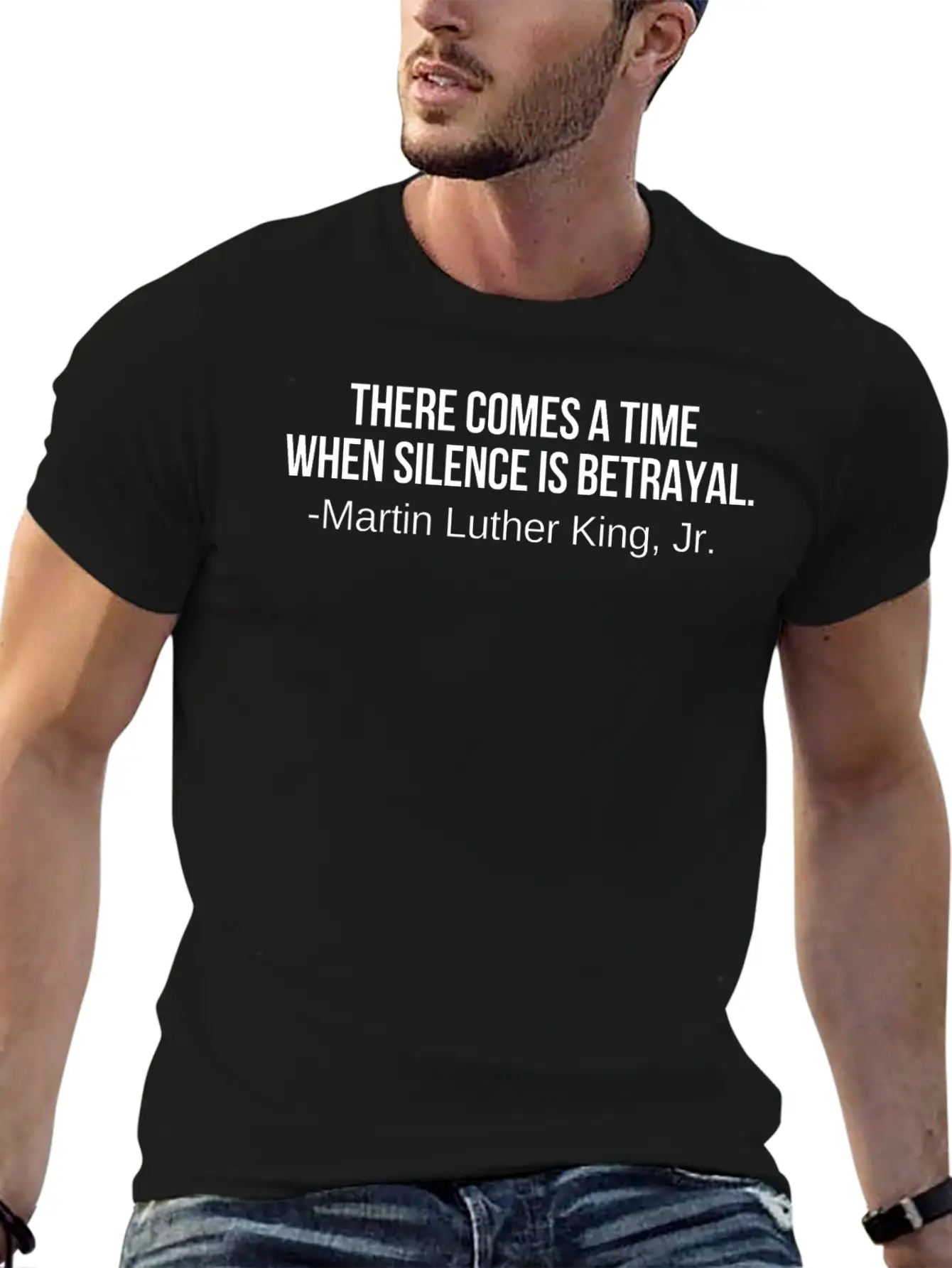 There Comes A Time When Silence Is Betrayal Timeless Short Sleeve Tee – Comfy And Minimalist Design