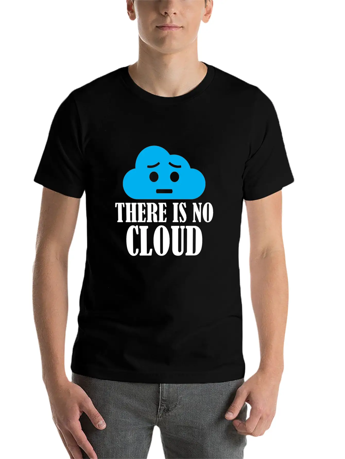 There Is No Cloud Unisex Casual T-Shirt – Clean Design For Daily Comfort