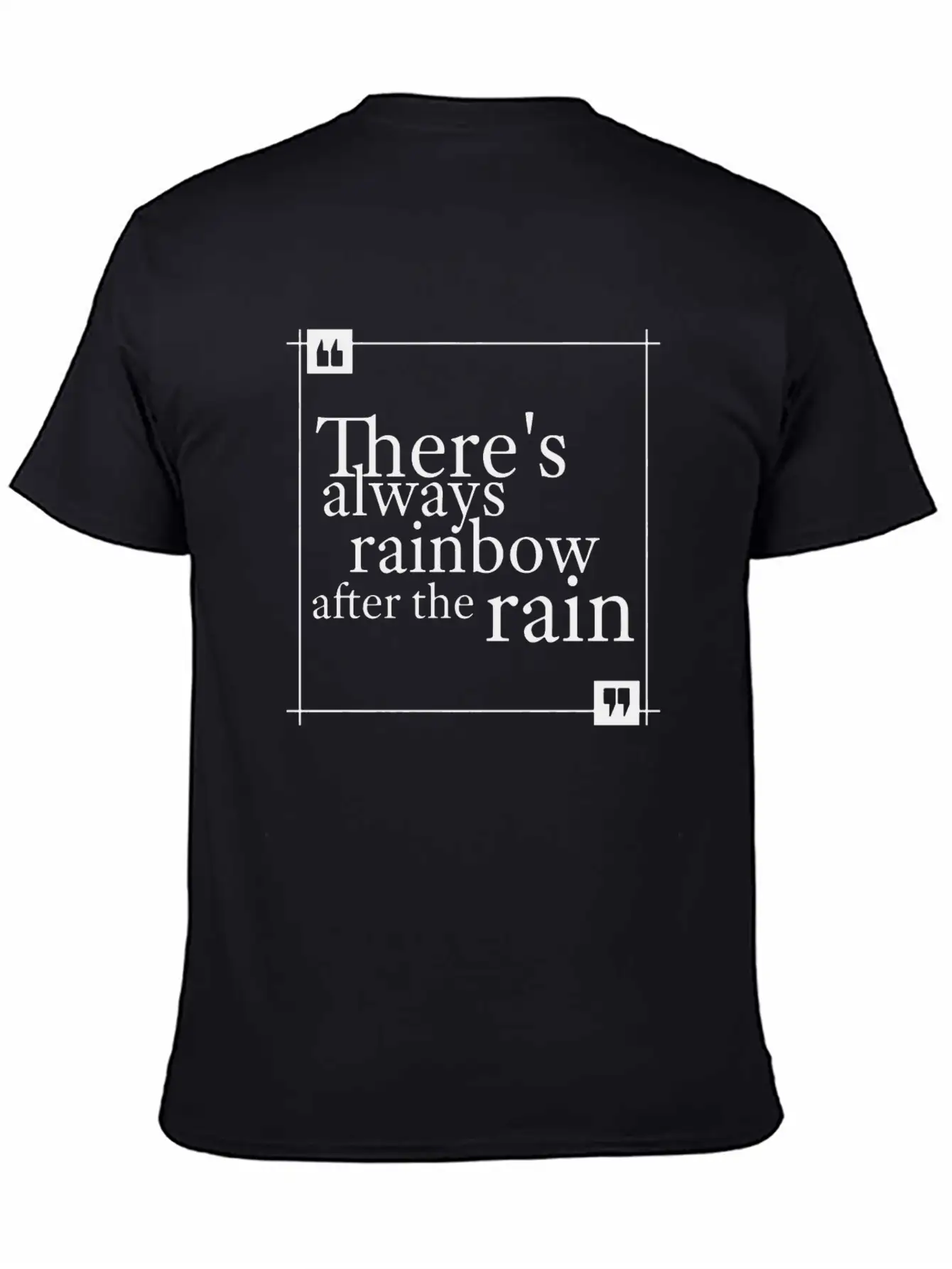 There S Always Quote Rainbow After The Rain Timeless Short Sleeve Tee – Comfy And Minimalist Design