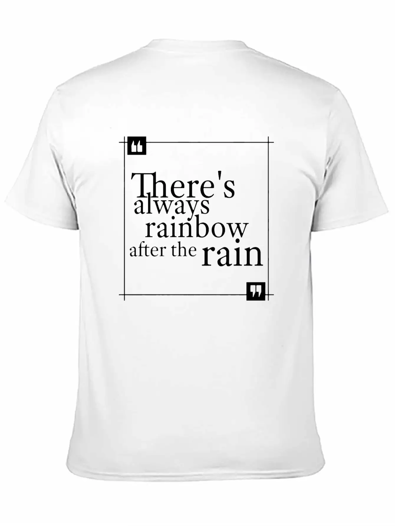 There S Always Quote Rainbow After The Rain Timeless Short Sleeve Tee – Comfy And Minimalist Design