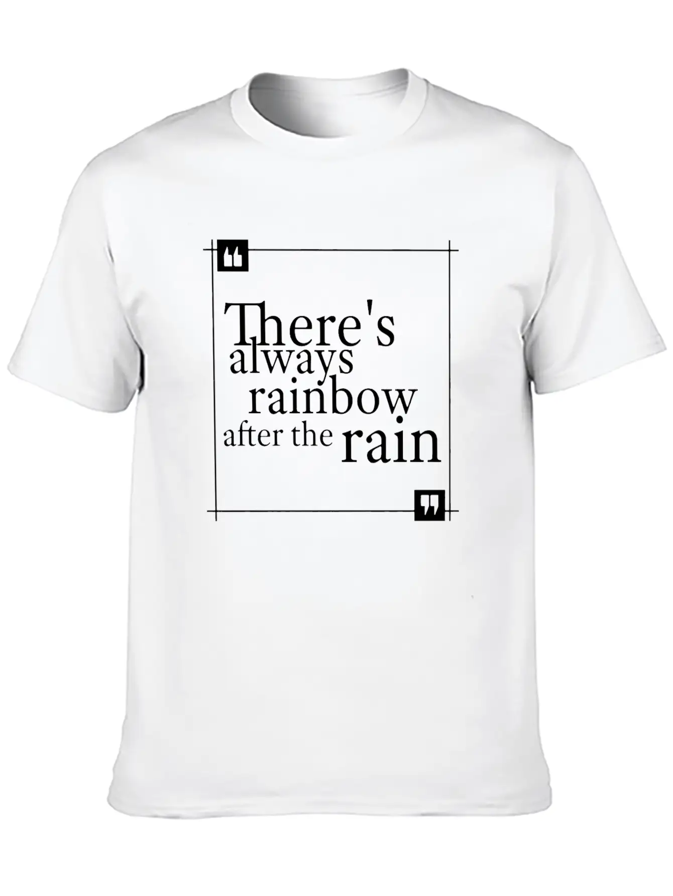 There S Always Quote Rainbow After The Rain Timeless Short Sleeve Tee – Comfy And Minimalist Design
