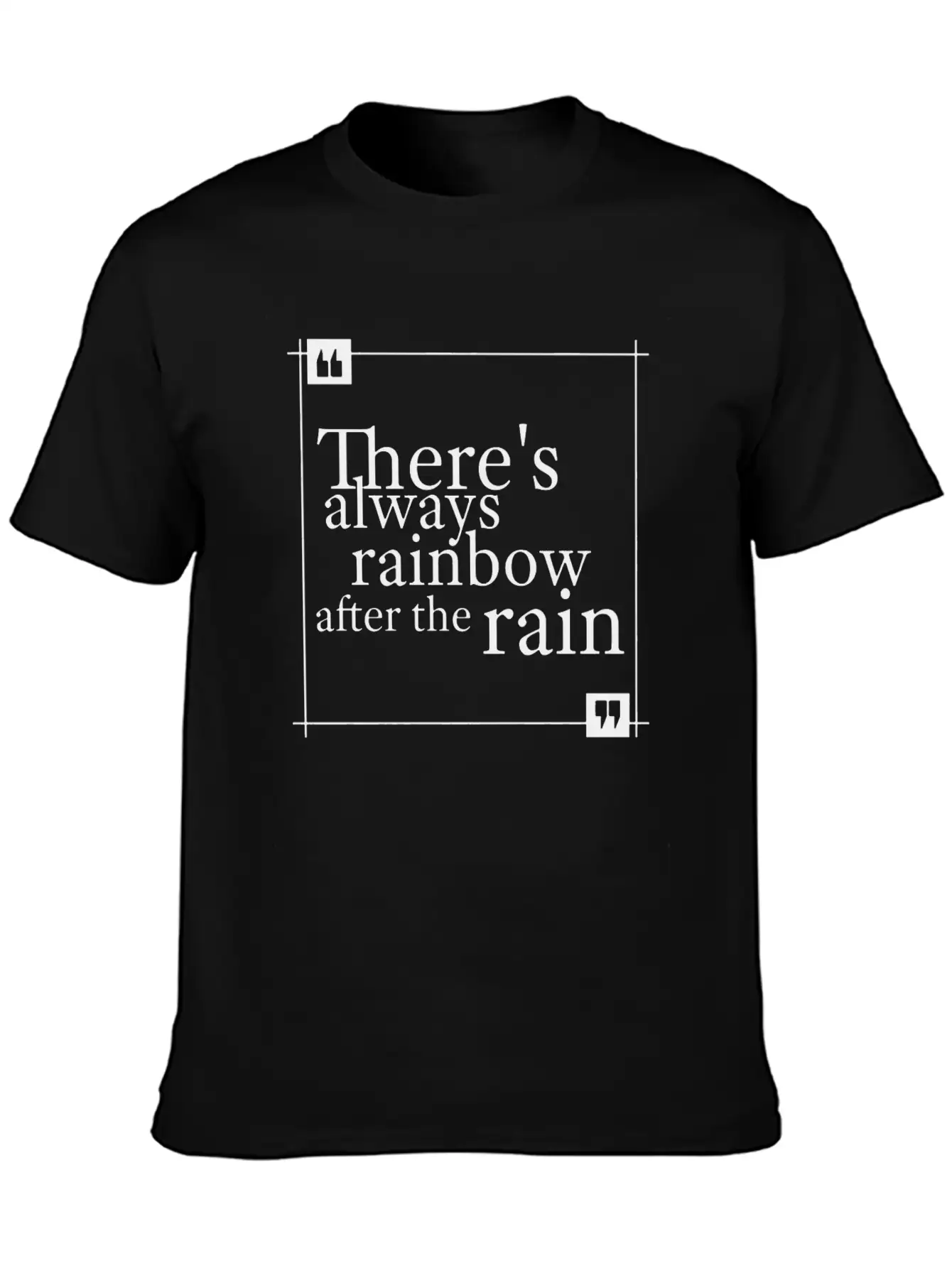 There S Always Quote Rainbow After The Rain Timeless Short Sleeve Tee – Comfy And Minimalist Design
