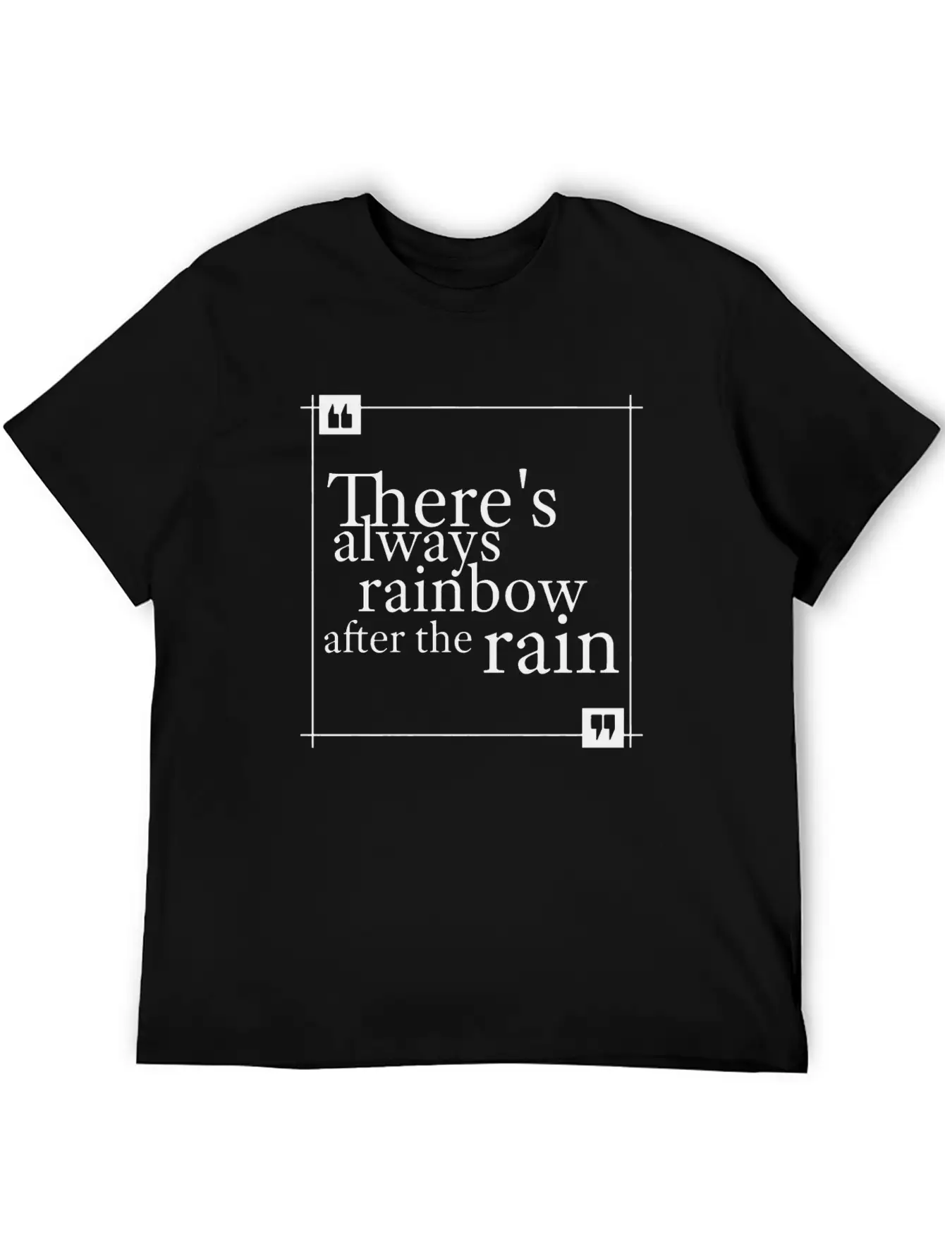 There S Always Quote Rainbow After The Rain Timeless Short Sleeve Tee – Comfy And Minimalist Design