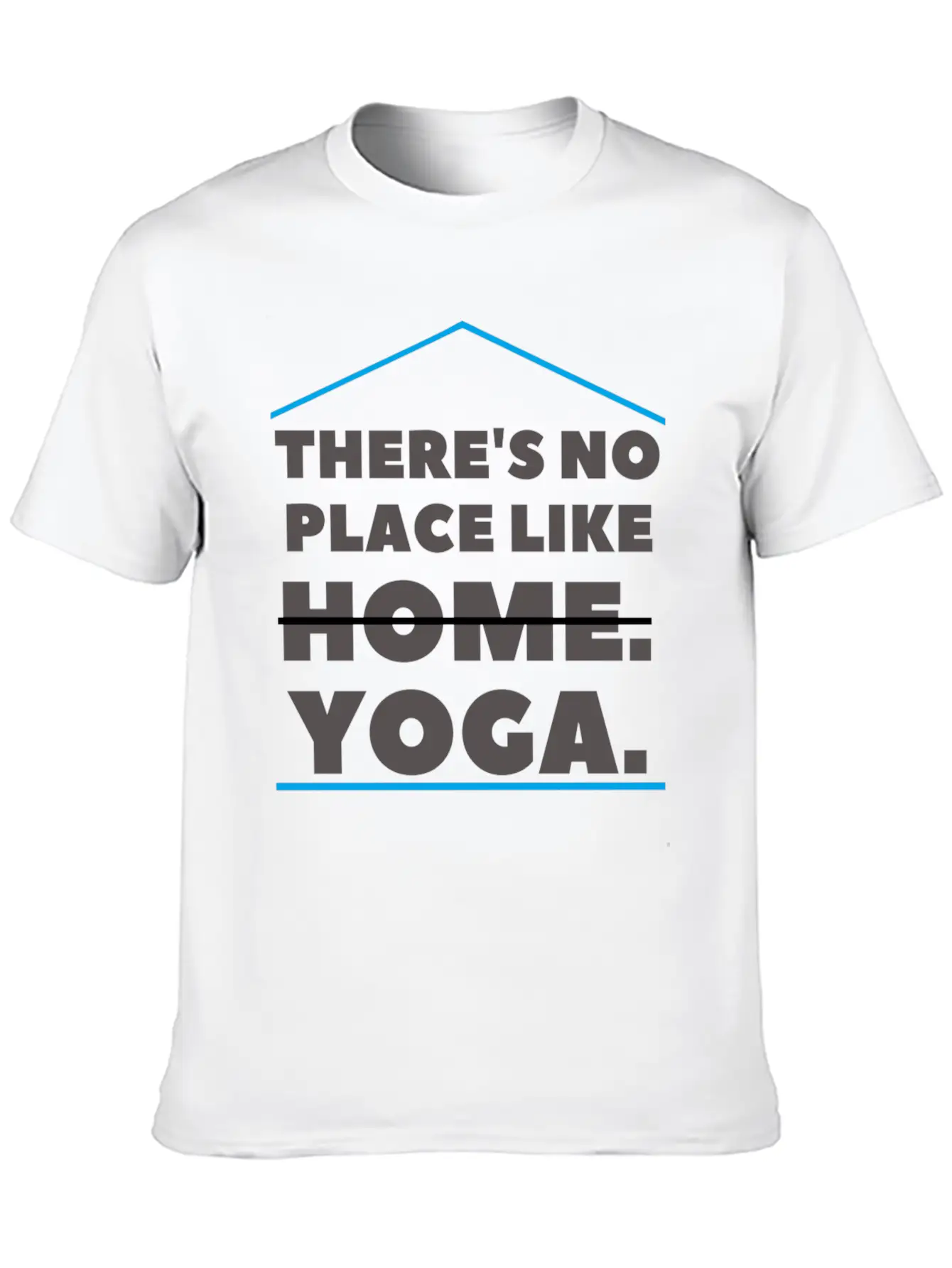 There's No Place Like Yoga Comfortable Minimalist Graphic Tee – Summer Style Essential