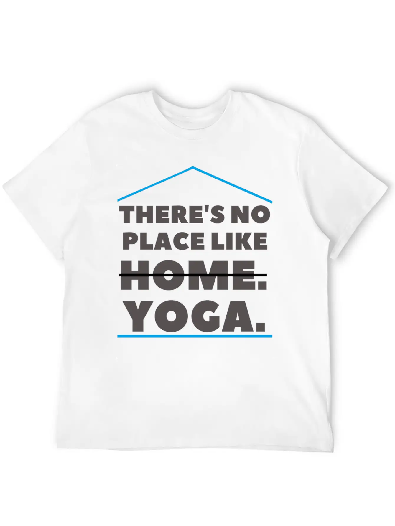 There's No Place Like Yoga Comfortable Minimalist Graphic Tee – Summer Style Essential