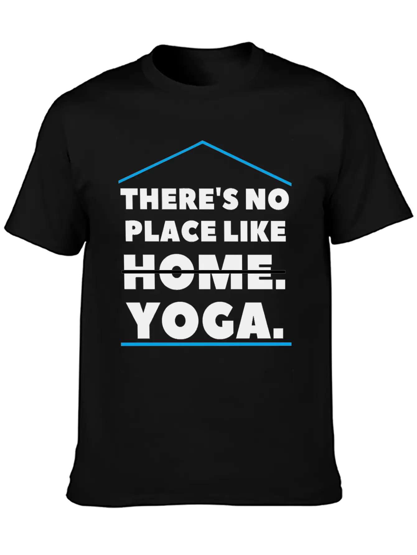 There's No Place Like Yoga Comfortable Minimalist Graphic Tee – Summer Style Essential